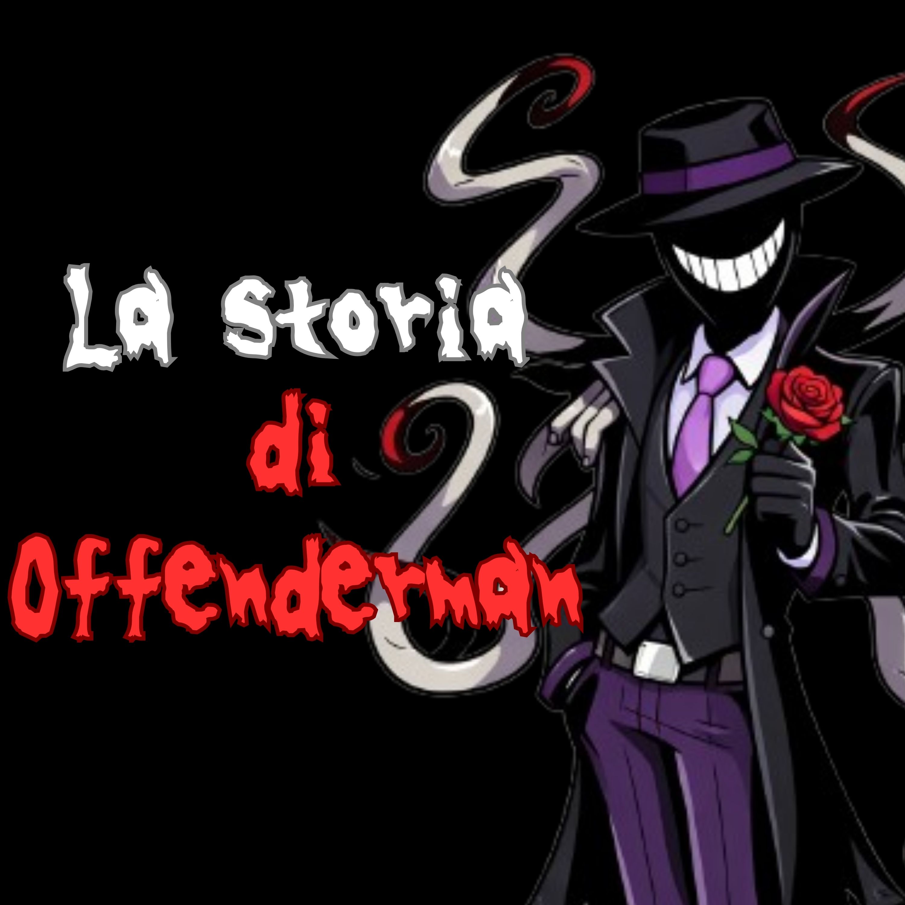 ATTENZIONE: NON accettare le ROSE di OFFENDERMAN,  potresti pentirtene episode artwork