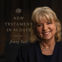 Through the ESV New Testament in 90 Days with Jenny Salt podcast artwork