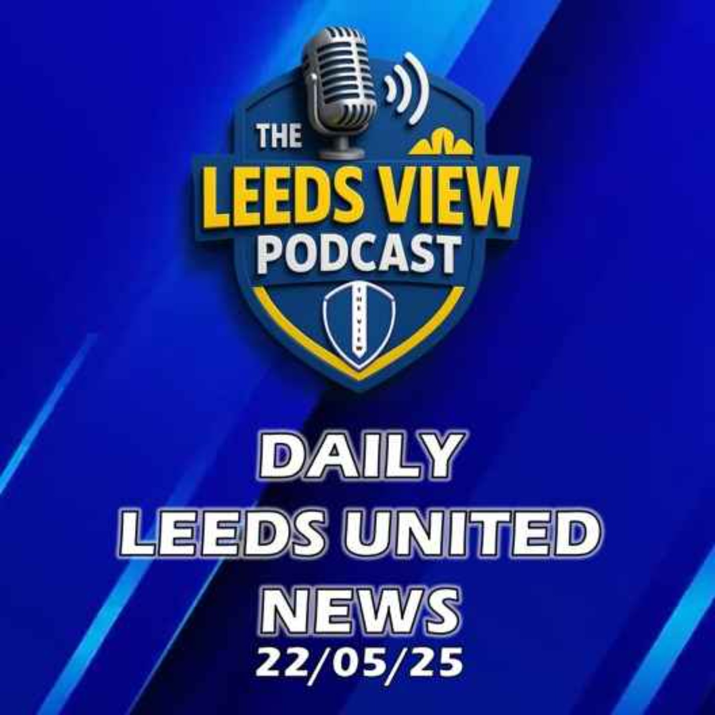 Leeds United News Thursday 22nd May 2025