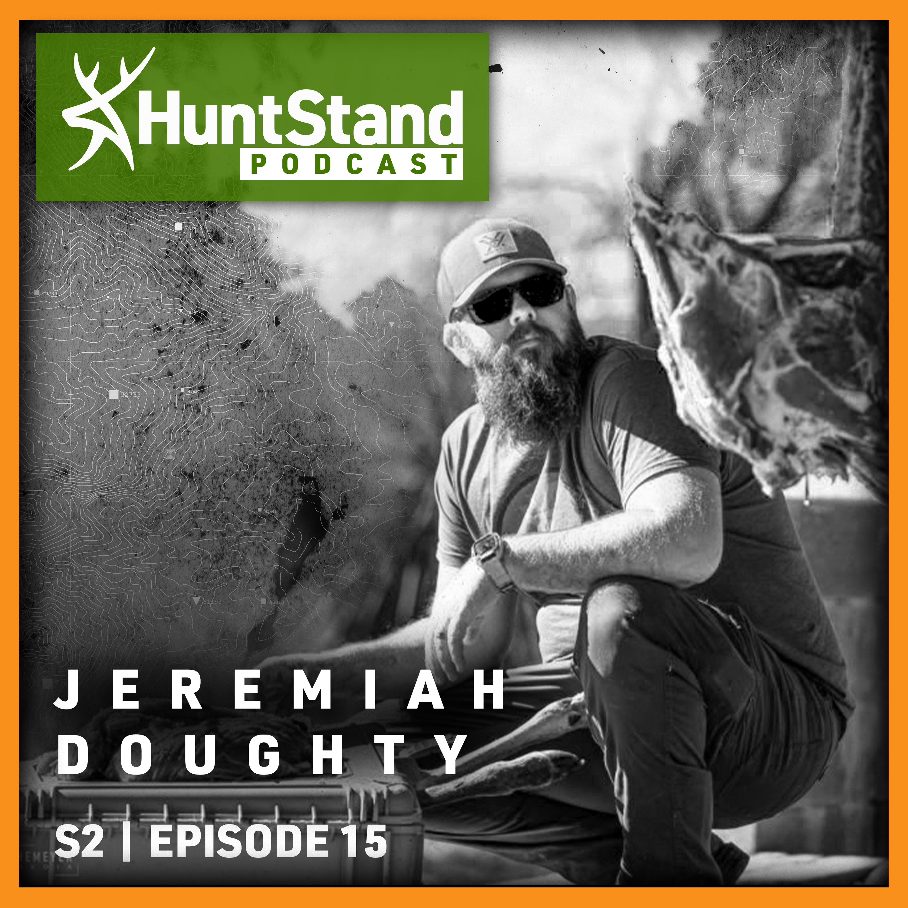 #094 - Jeremiah Doughty - Hunting, Butchering, and Beyond: Wild Game Processing Tips