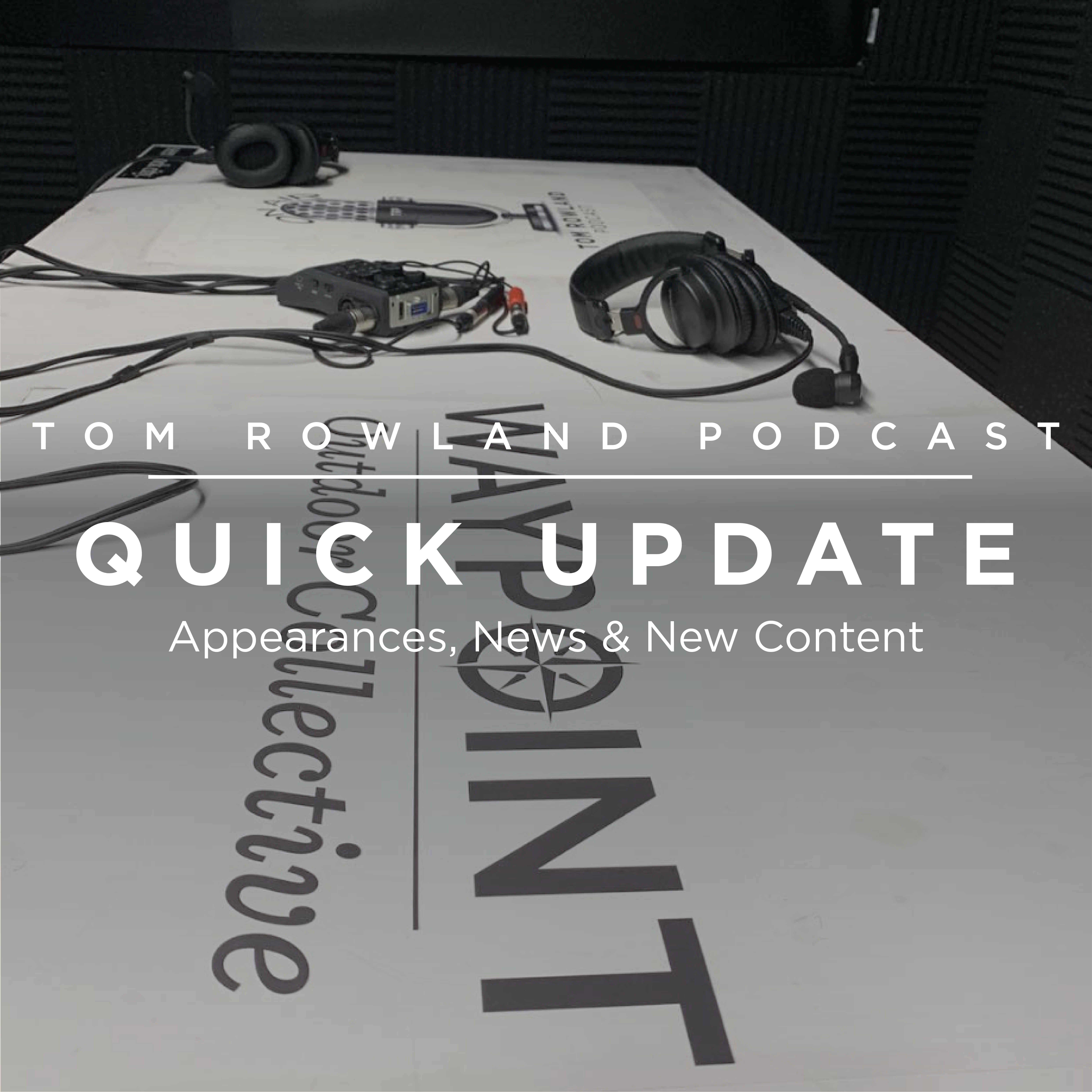 Quick Update - Appearances, News & New Content