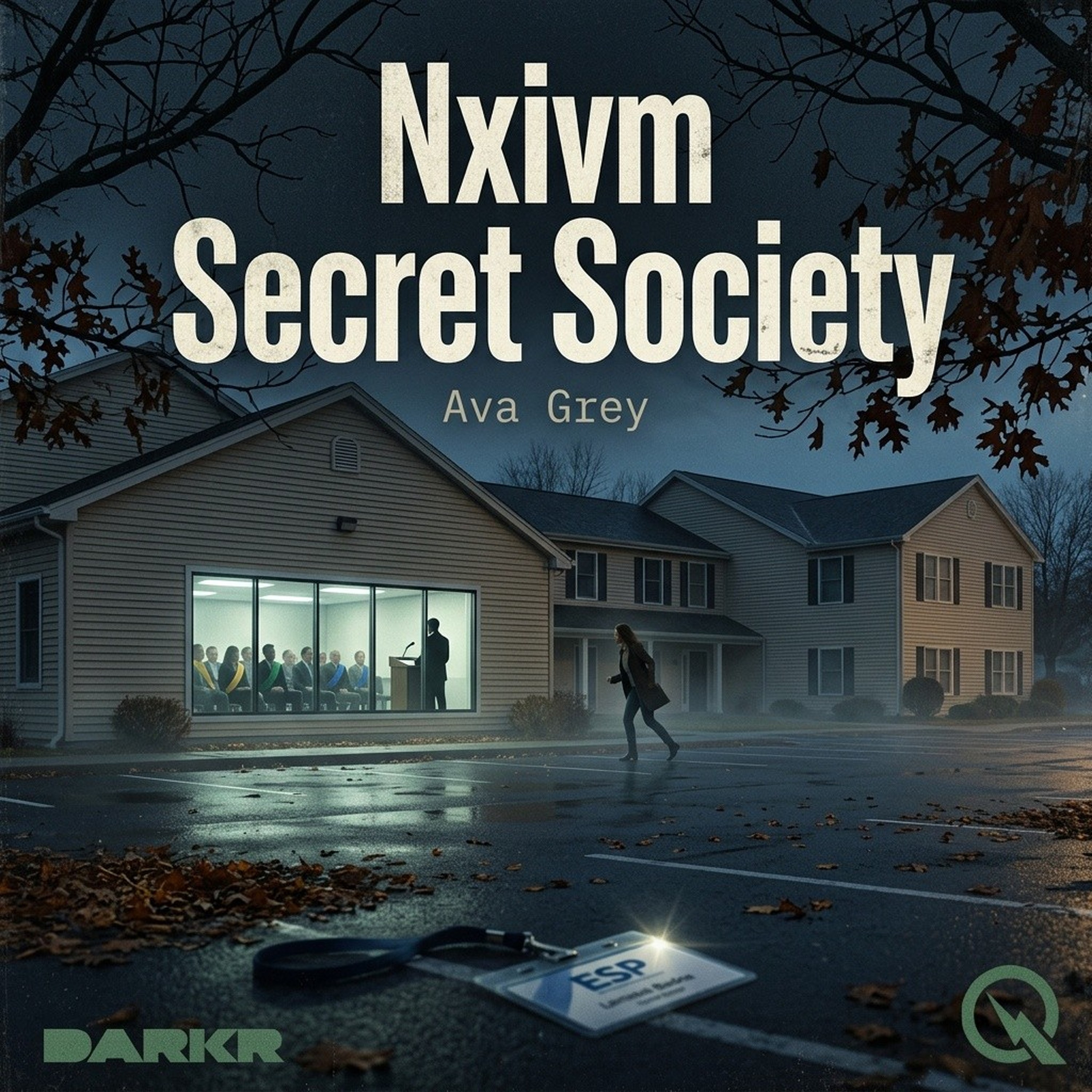 Nxivm Secret Society podcast artwork