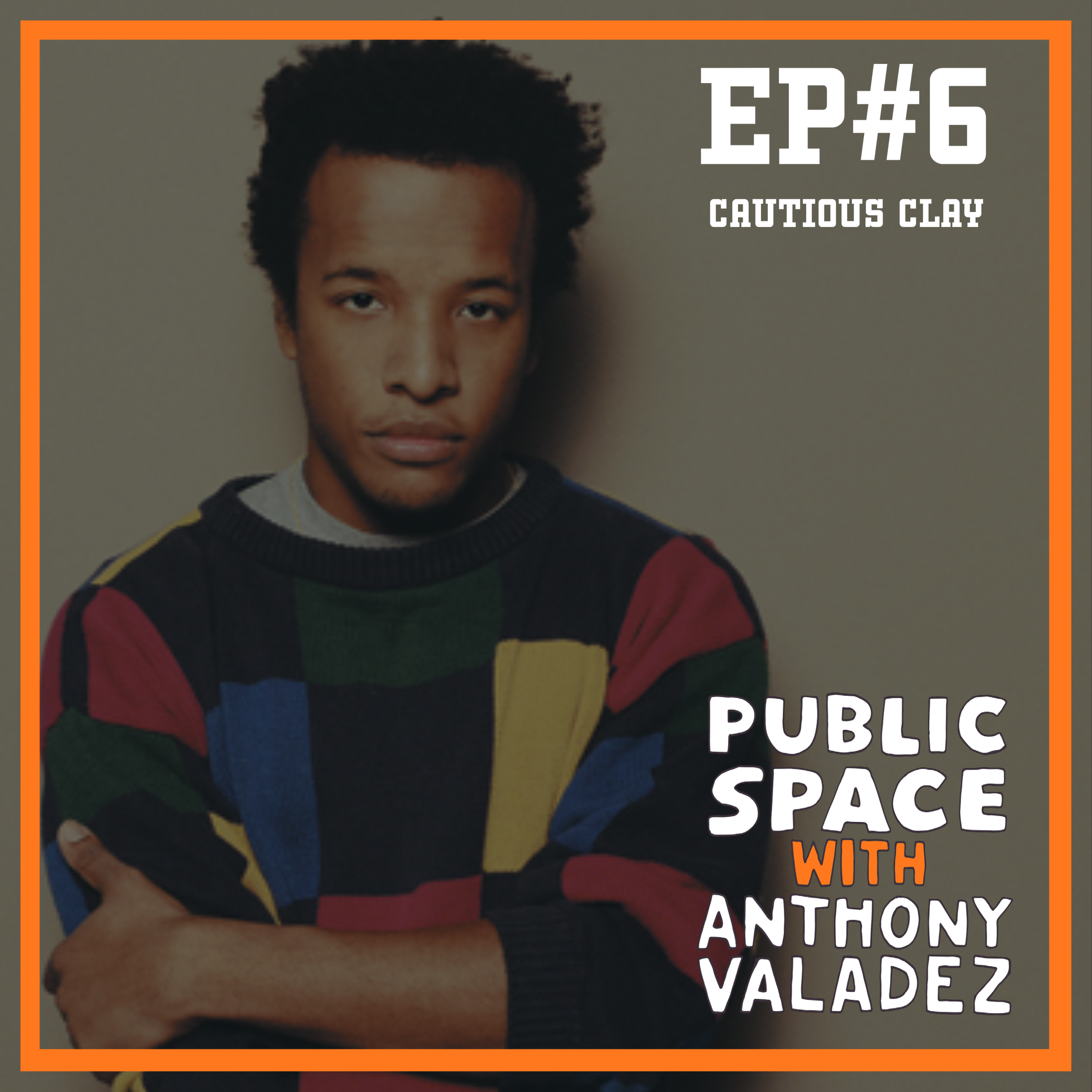 Episode 6 - Cautious Clay