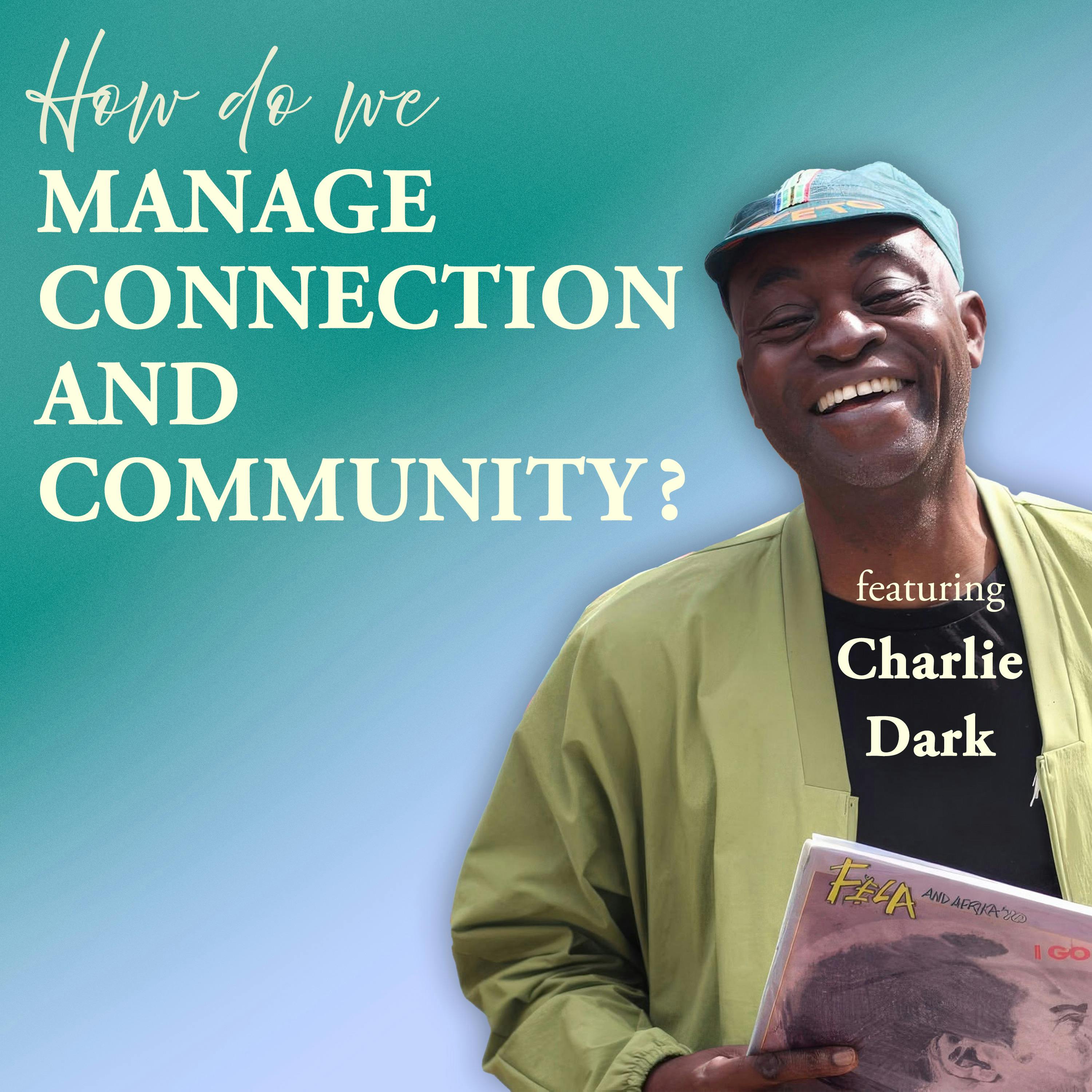 How Do We Manage… Connection & Community?