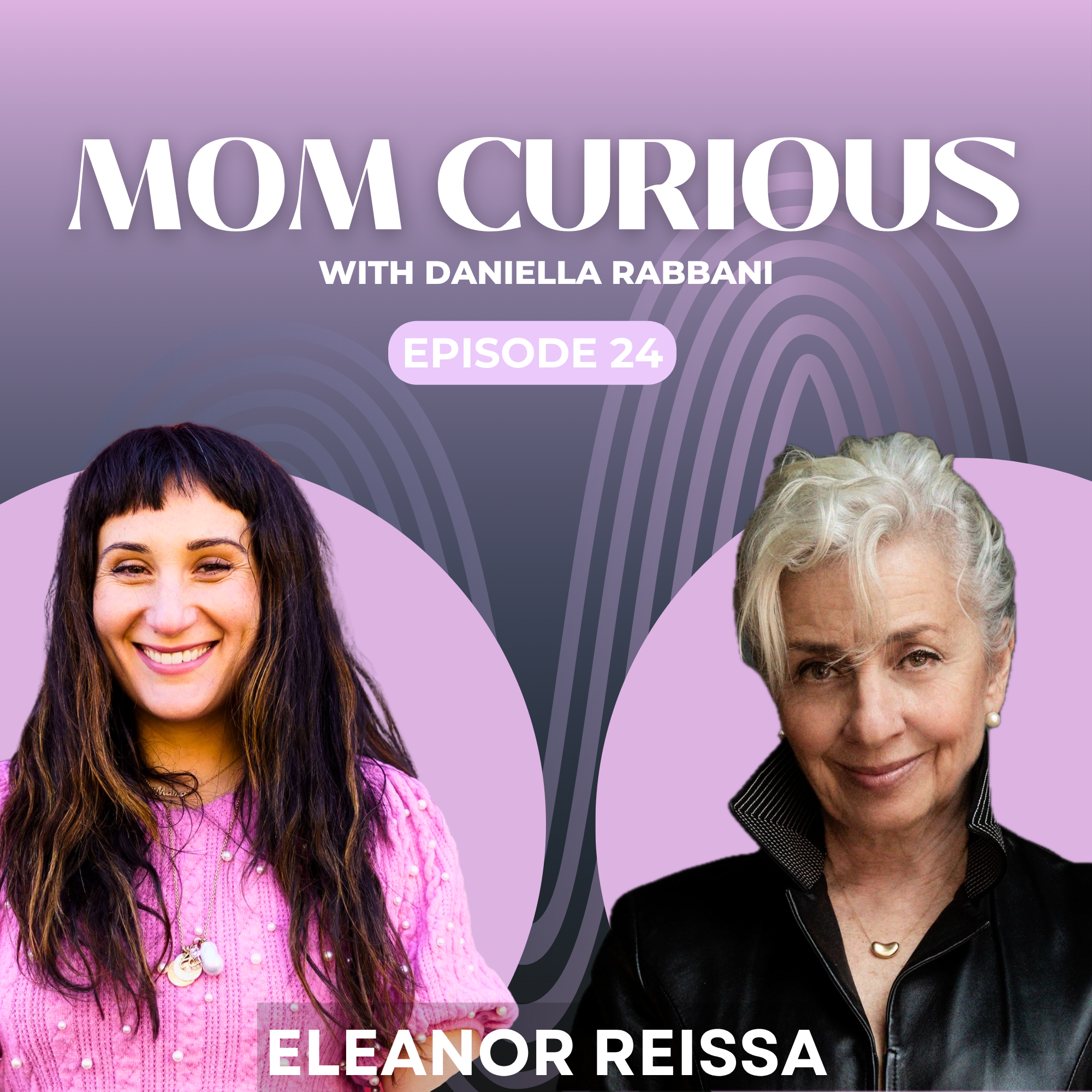 Episode 24: A Book Baby and her Mother with Eleanor Reissa episode artwork