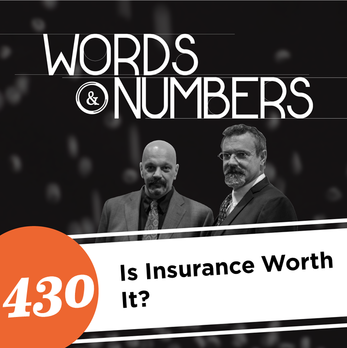 Episode 430: Is Insurance Worth It?