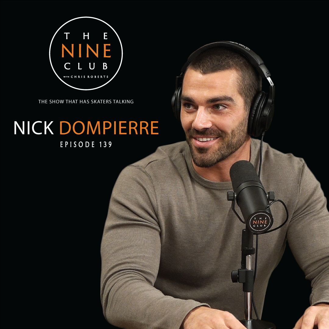 #139 - Nick Dompierre