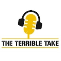 The Terrible Take - Episode 1544 - May 26, 2025