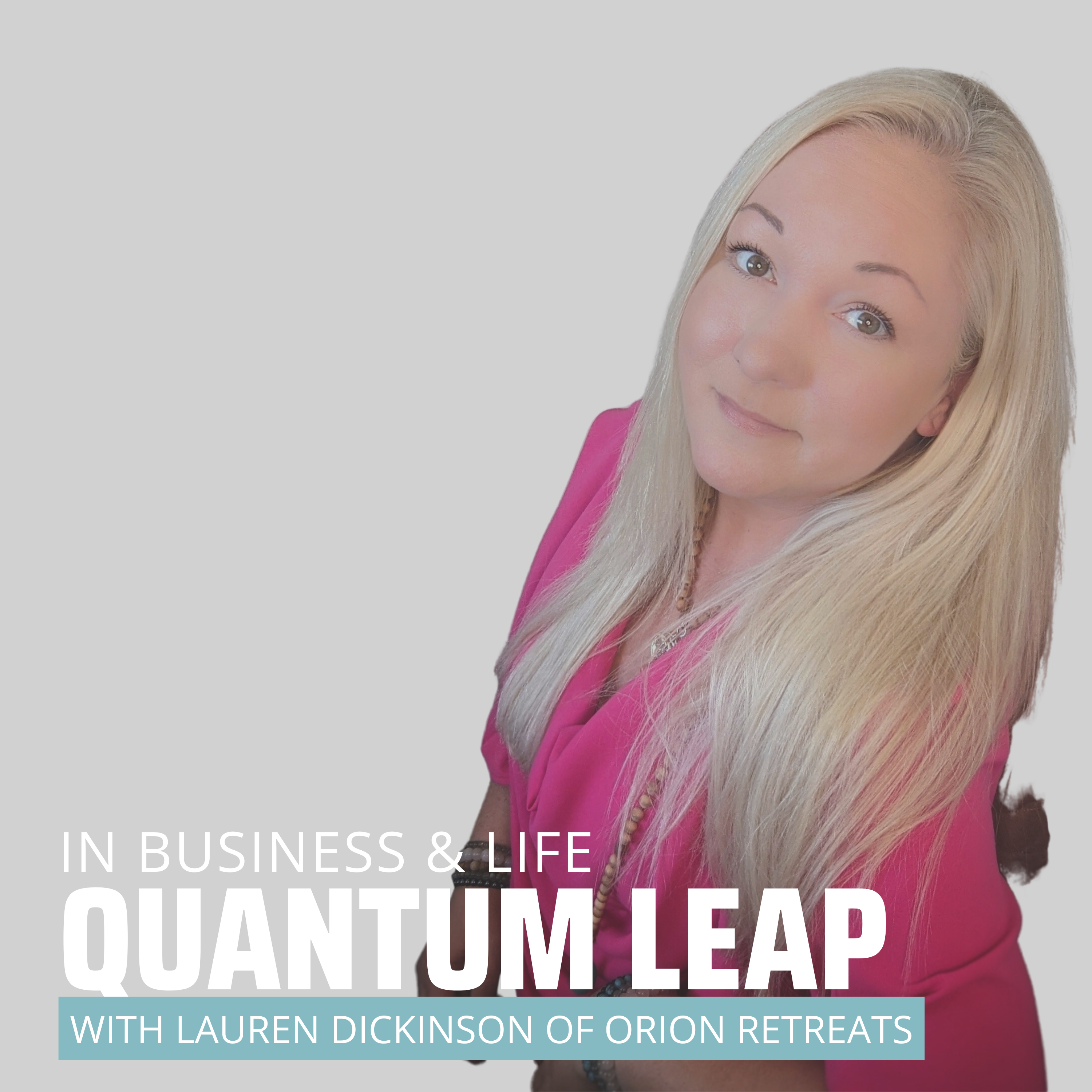 Quantum Leap Your Business & Life