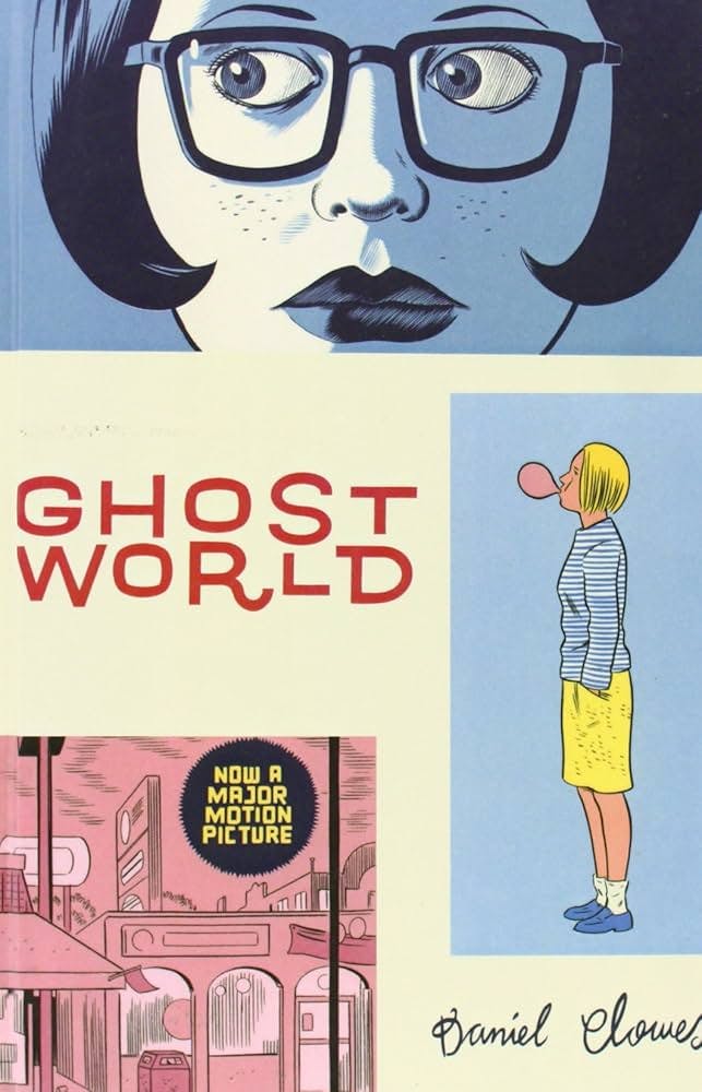 Daniel Clowes "Ghost World" Daniel Clowes "Ghost World"
