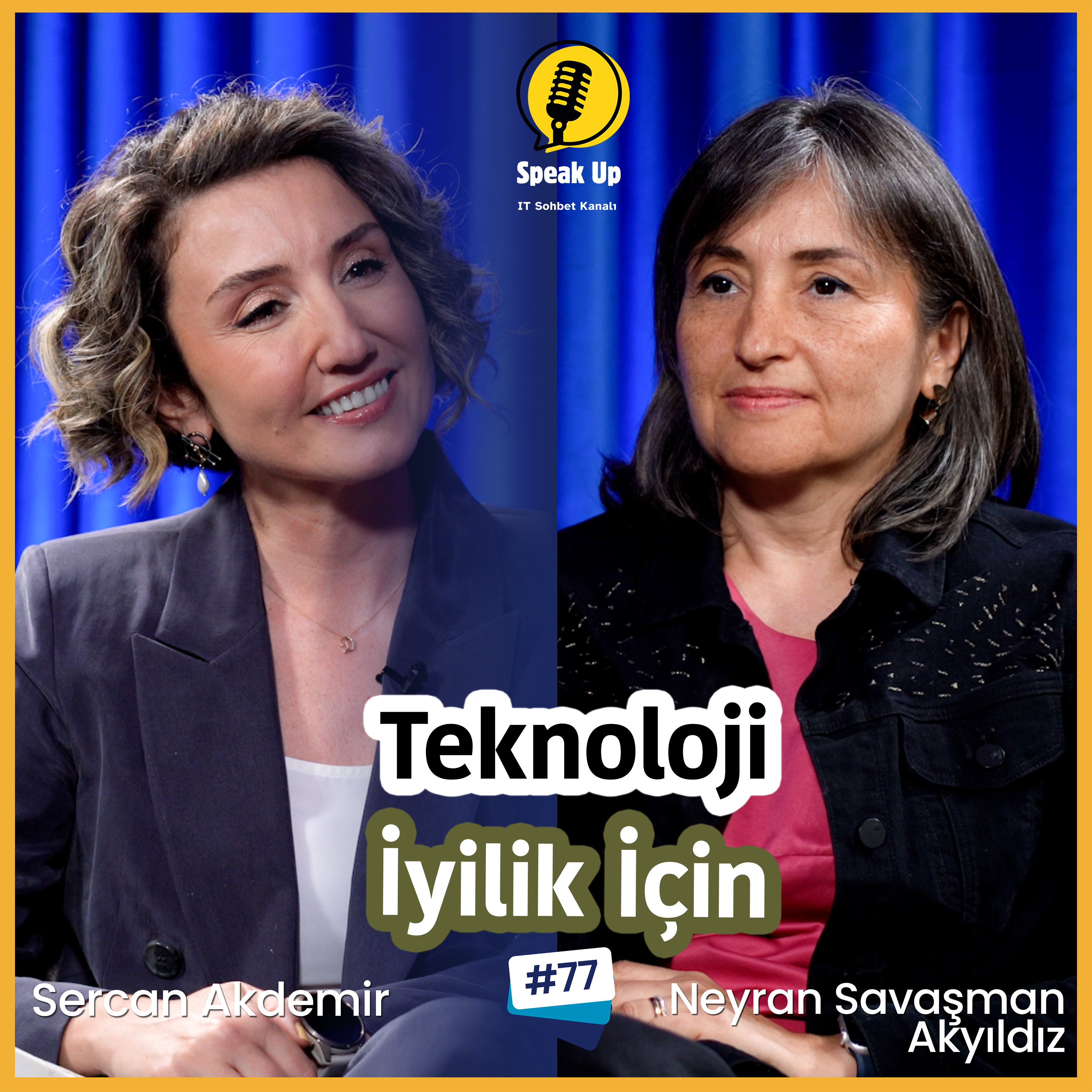 Teknoloji Dünyayı Nasıl Daha İyi Bir Yere Dönüştürebilir? BEEV Neyran Savaşman Akyıldız & Sercan Akdemir episode artwork