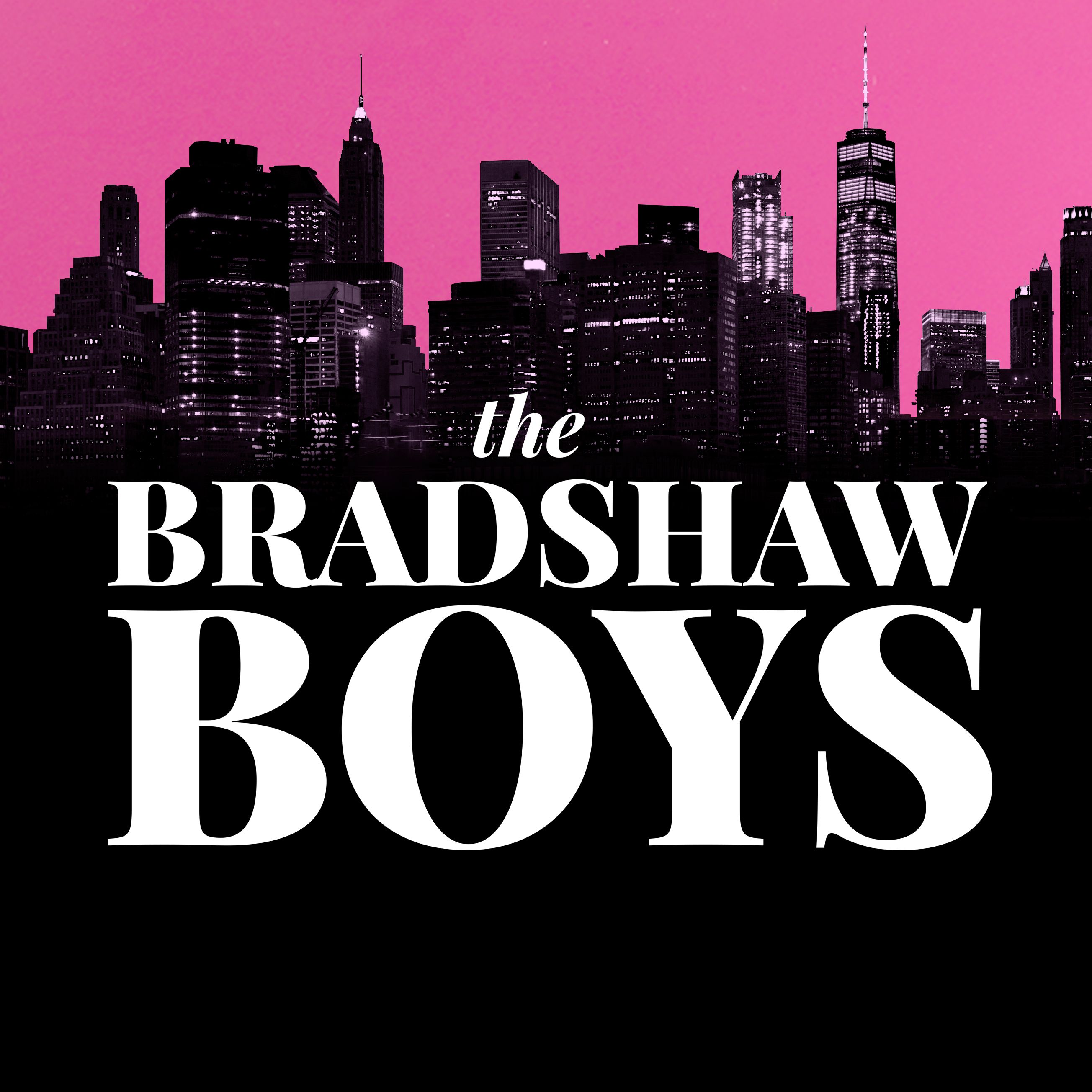 The Bradshaw Boys : A Sex and the City Podcast