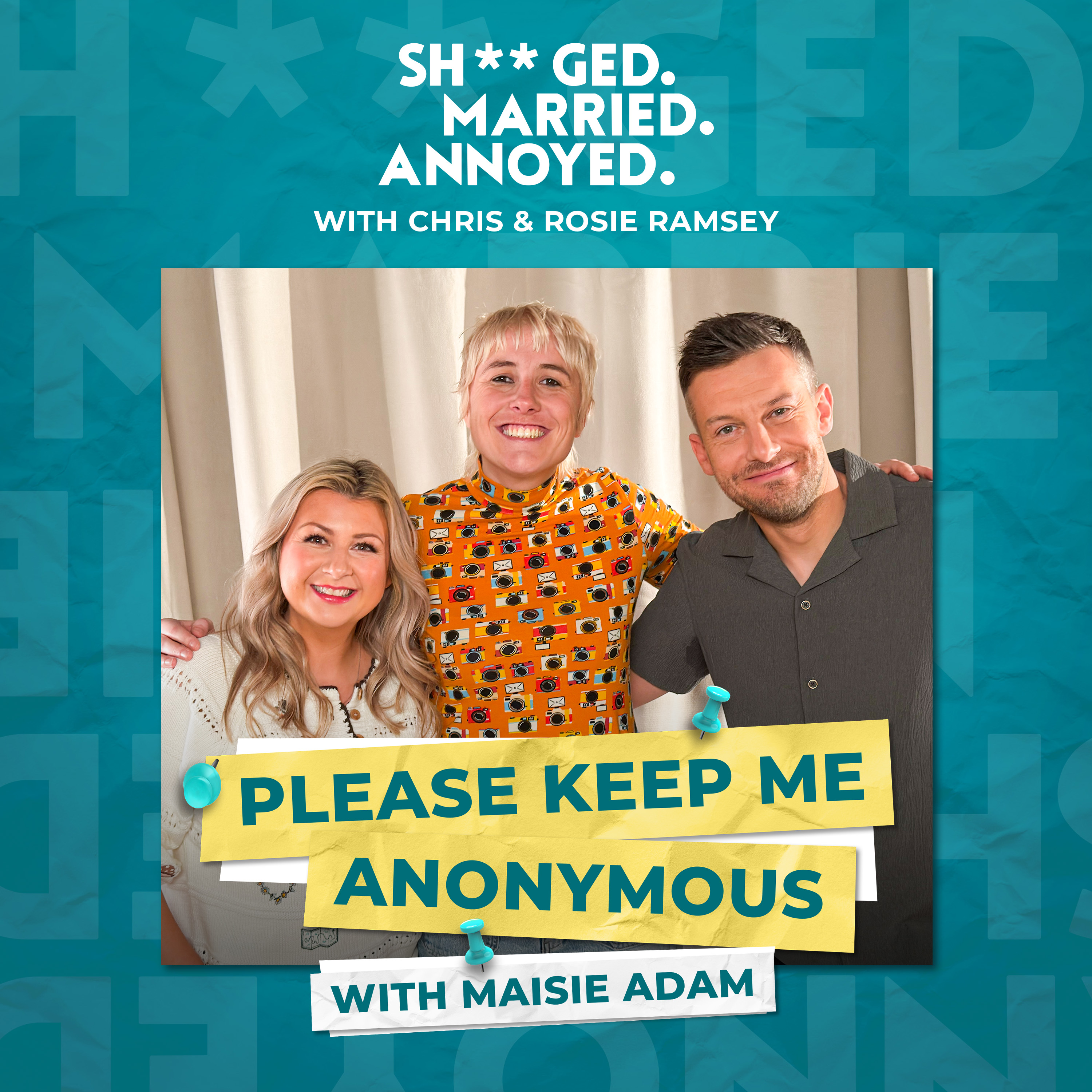 Please Keep Me Anonymous with Maisie Adam