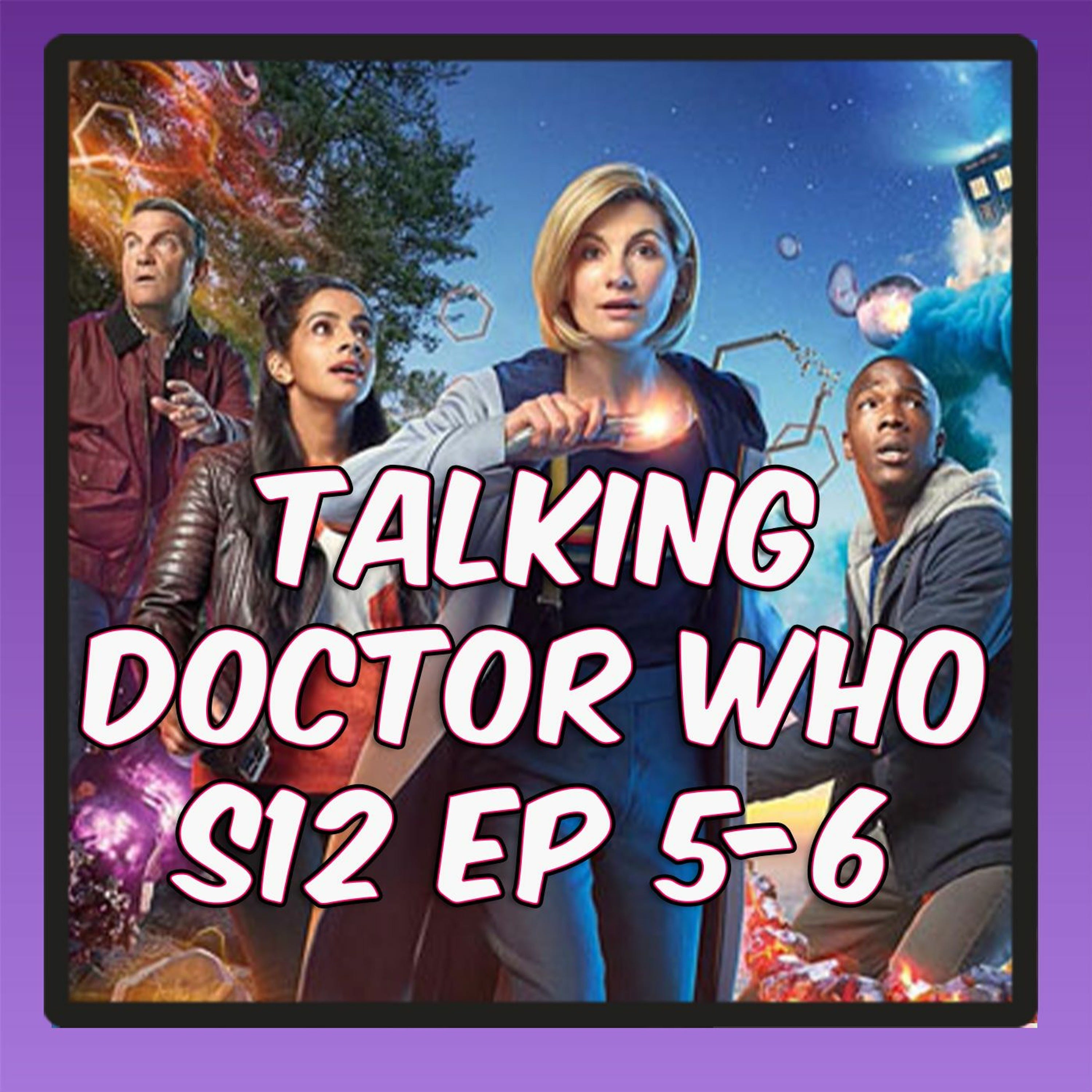 Talking Doctor Who S12 Ep 5-6 'Fugitive of the Judoon, Praxeus' episode artwork