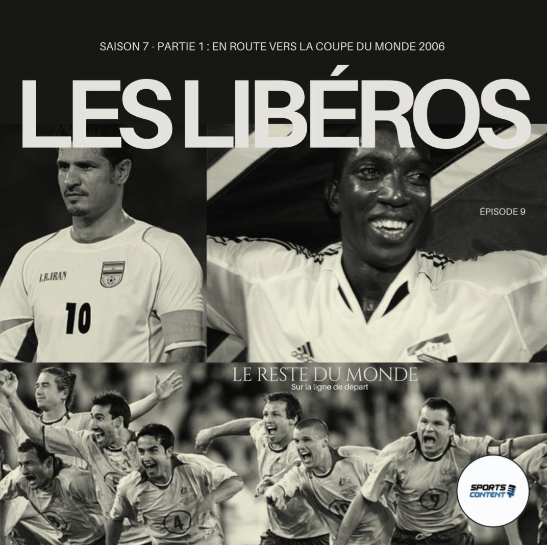 En route vers la Coupe du monde 2006 | Épisode 9 | Le reste du monde sur la ligne de départ