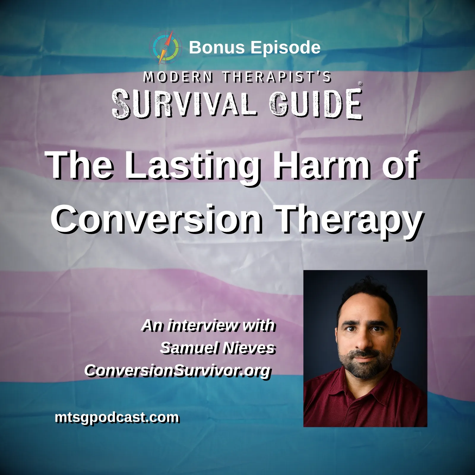 The Lasting Harm of Conversion Therapy: An Interview with Samuel Nieves episode artwork