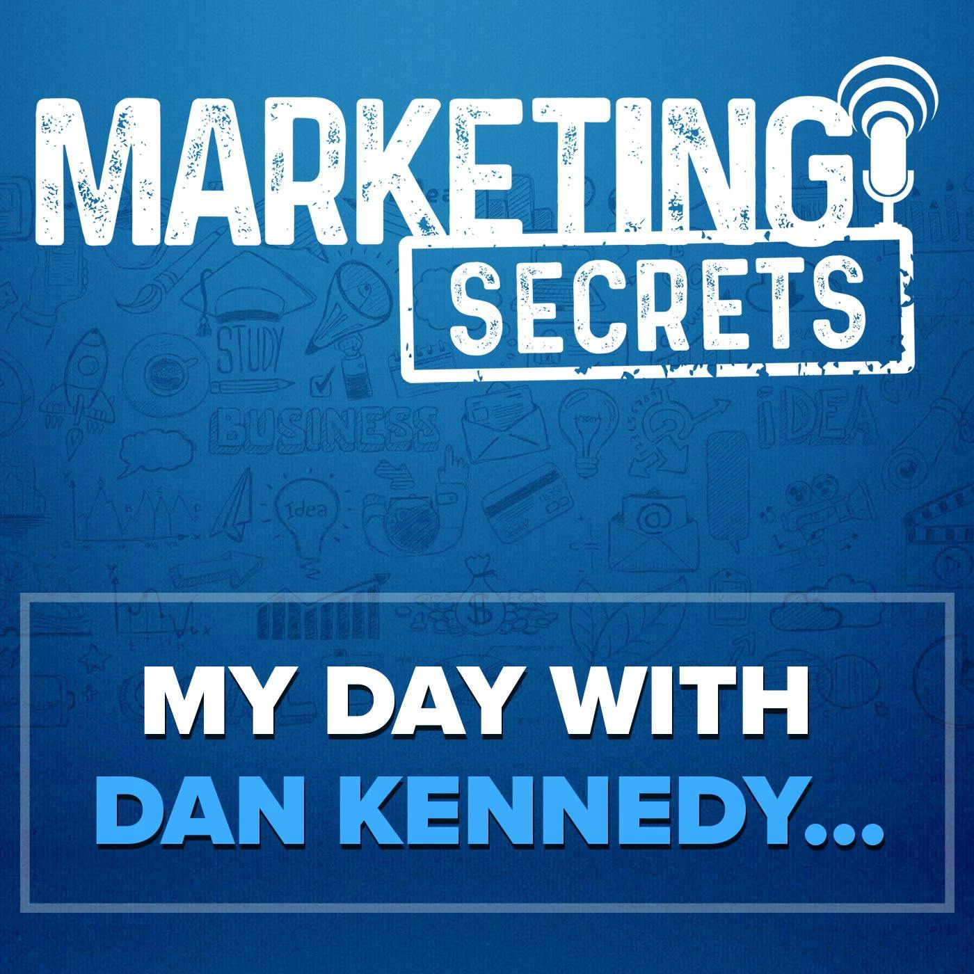 My Day With Dan Kennedy...