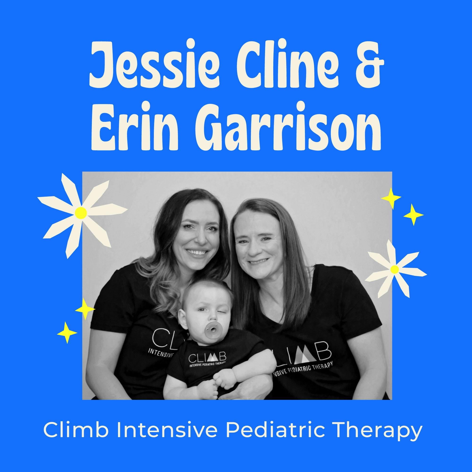 The Value of Intensive Therapy for Kids with Disabilities with Jessie Cline and Erin Garrison of Climb Intensive Pediatric Therapy