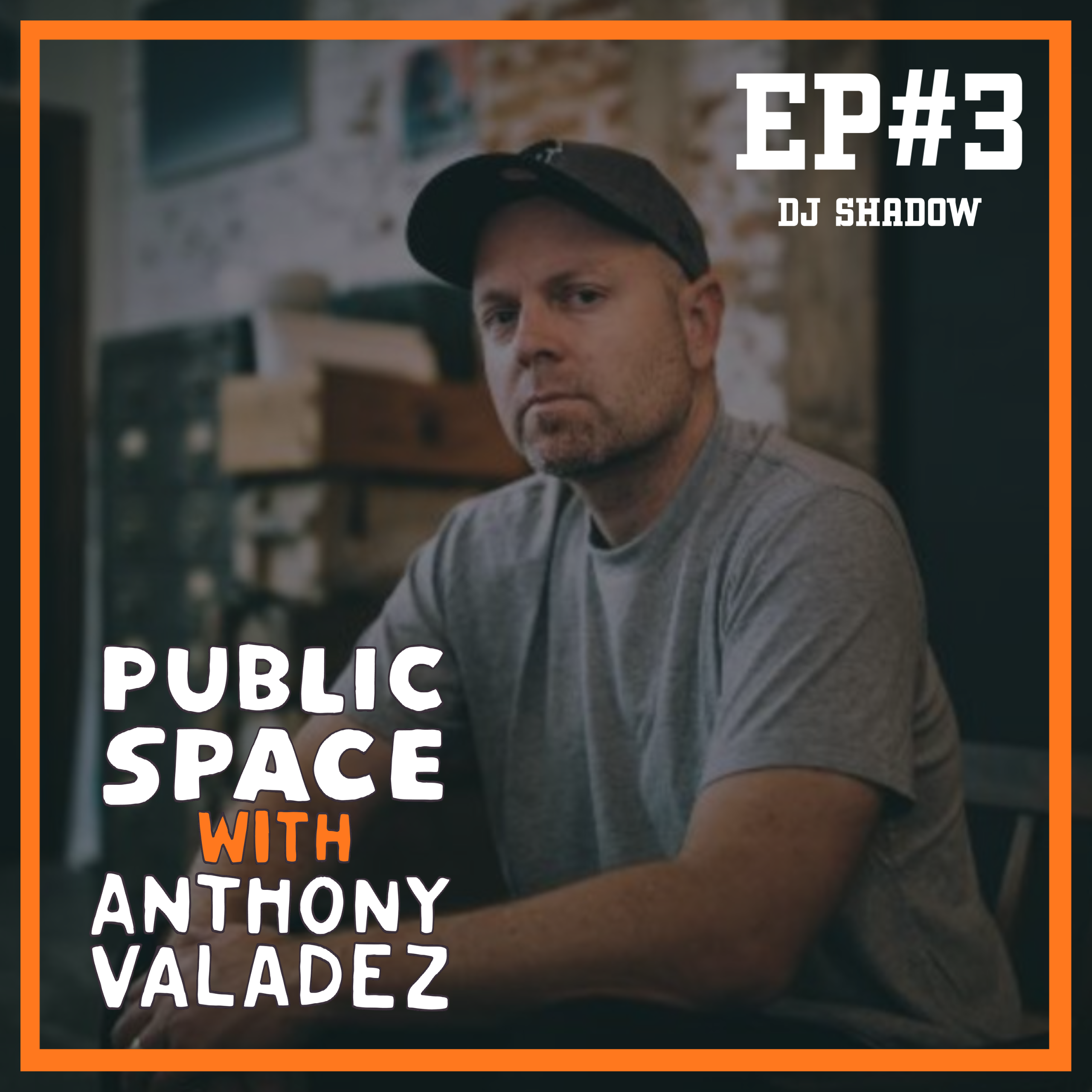 Episode 3 - DJ Shadow