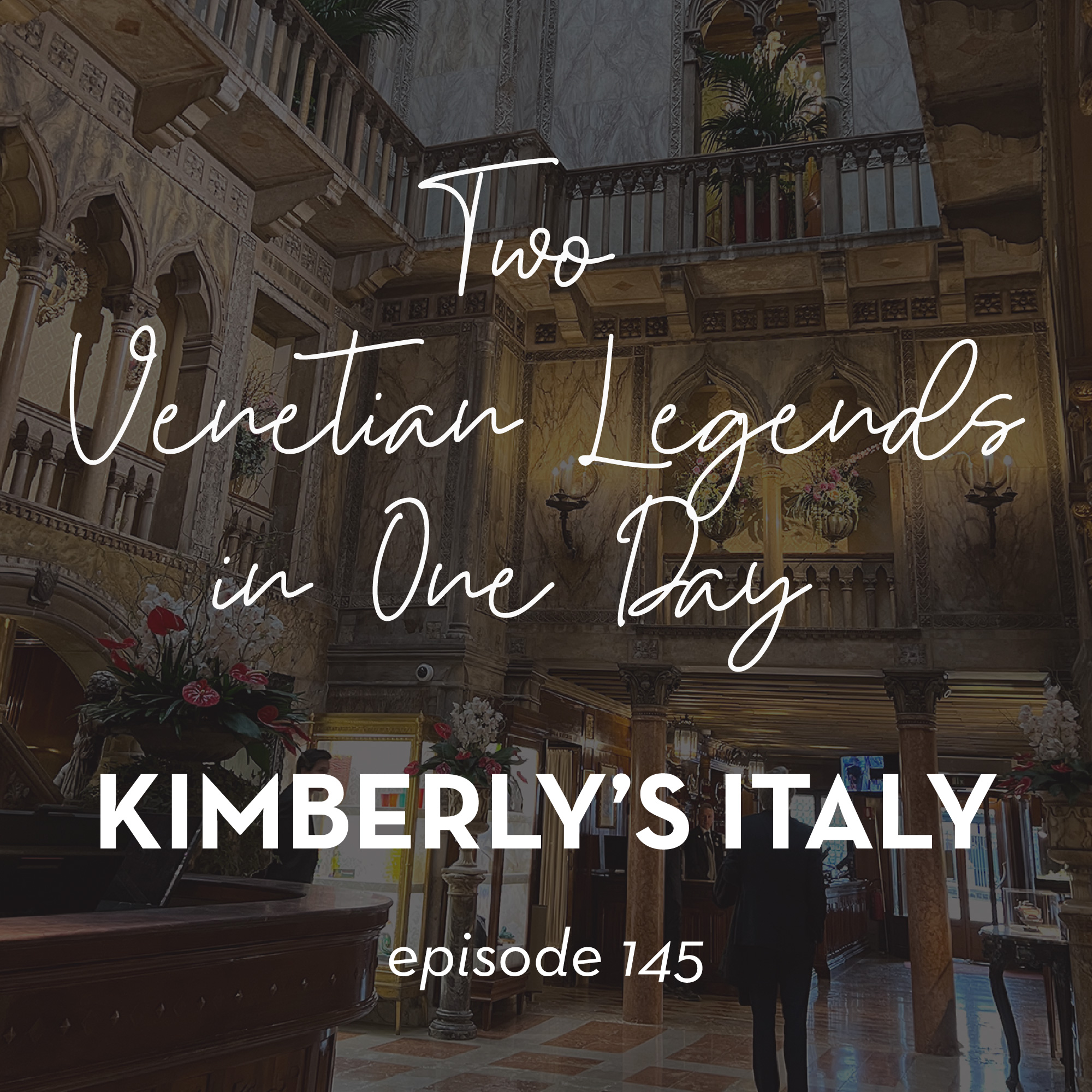145. Two Venetian Legends in One Day