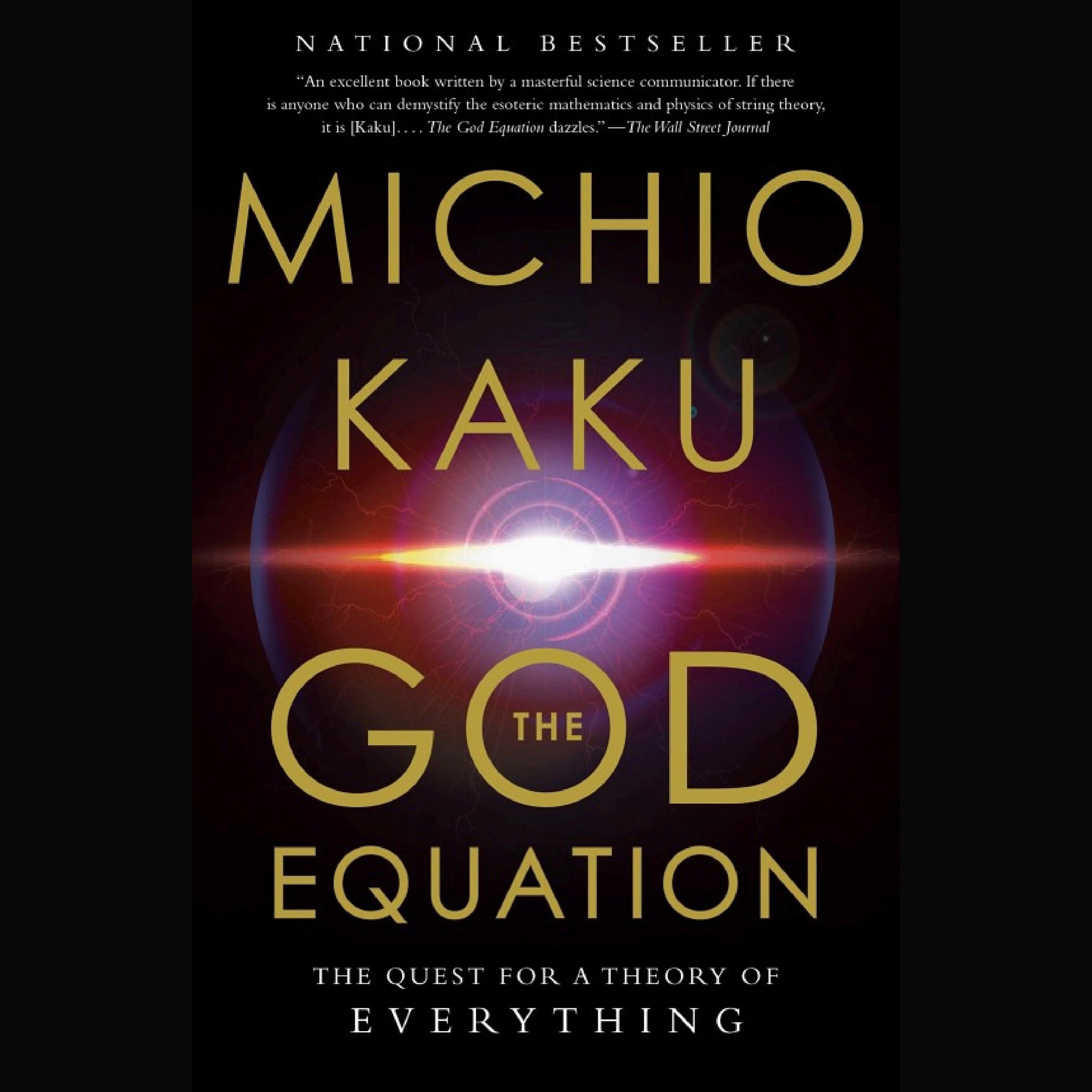 The God Equation Summary | Michio Kaku episode artwork