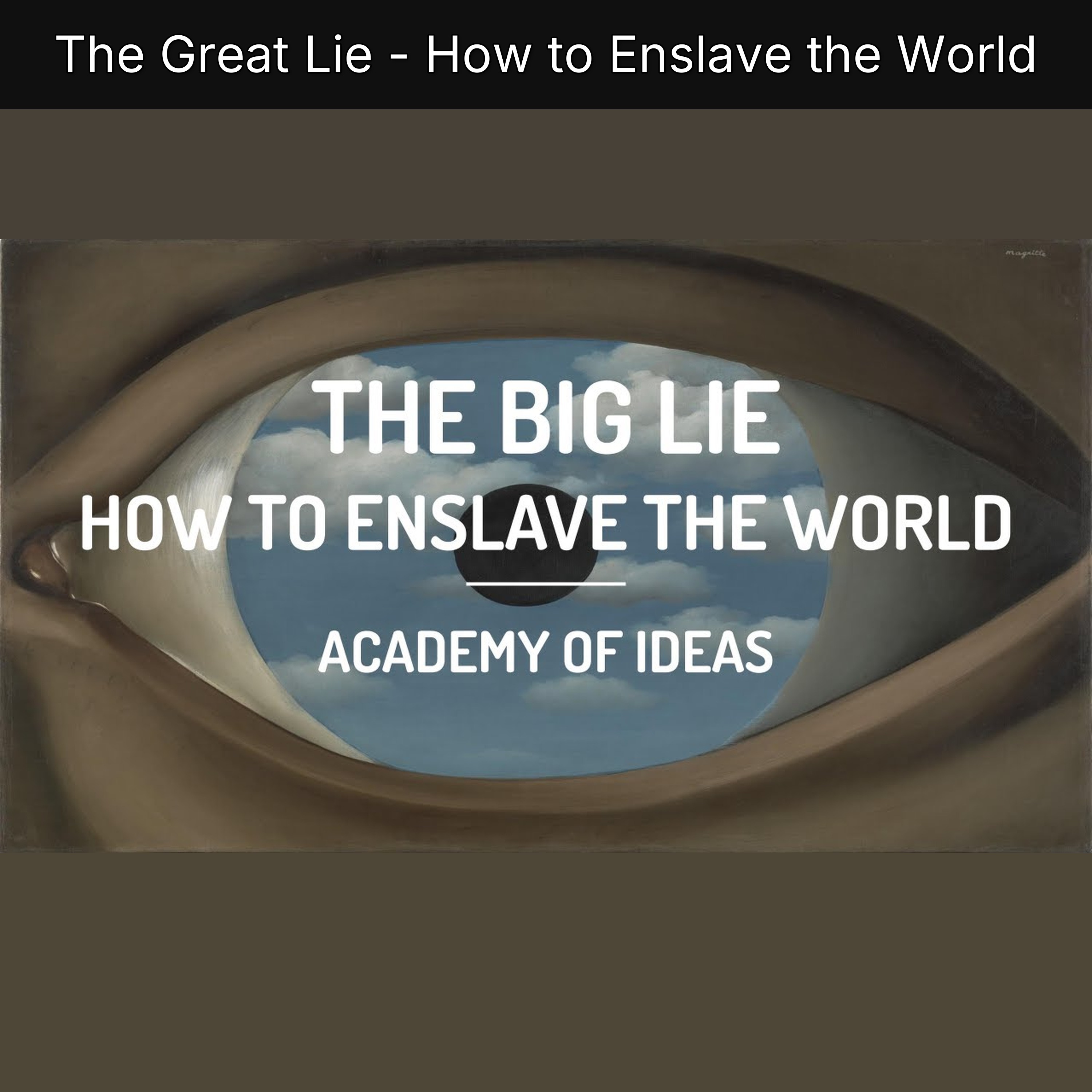 The Great Lie - How to Enslave the World episode artwork