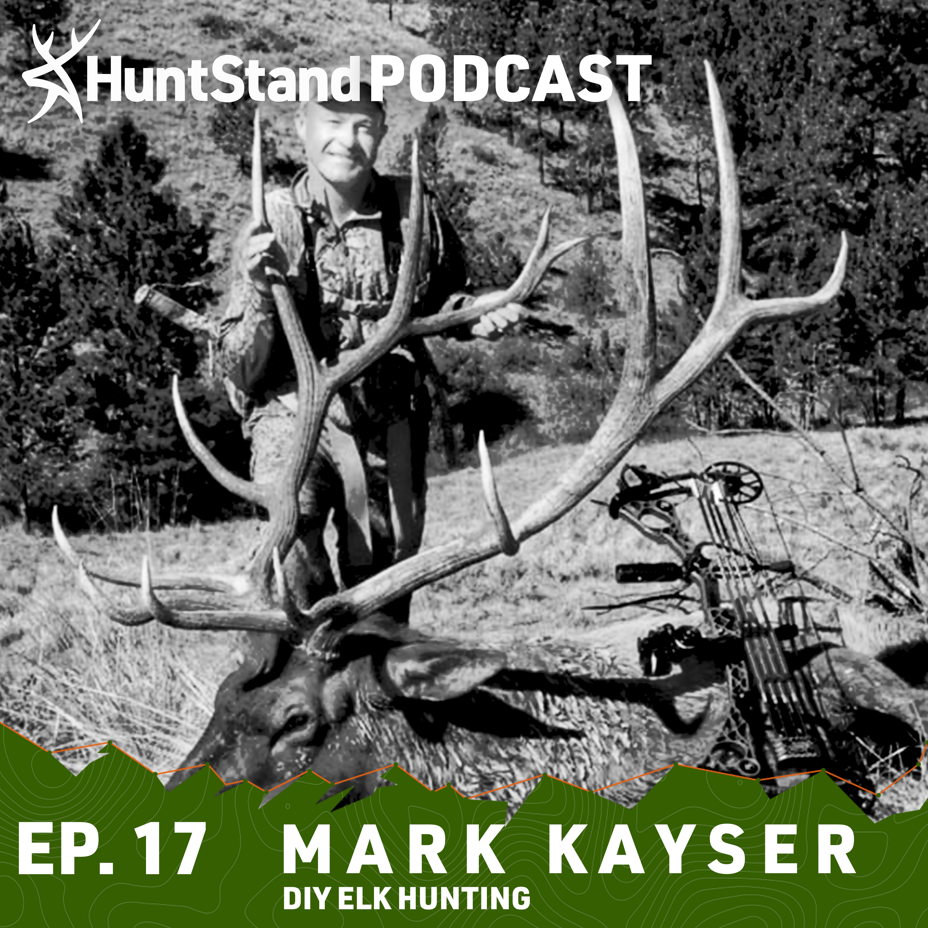 #029 - Mark Kayser - DIY Elk Hunting