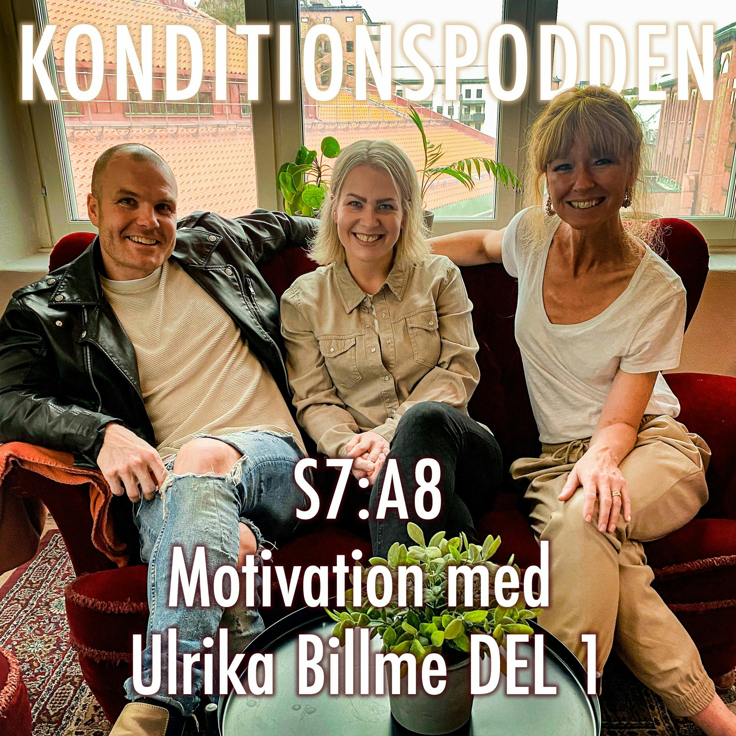 S7A8 Motivation med Ulrika Billme DEL 1