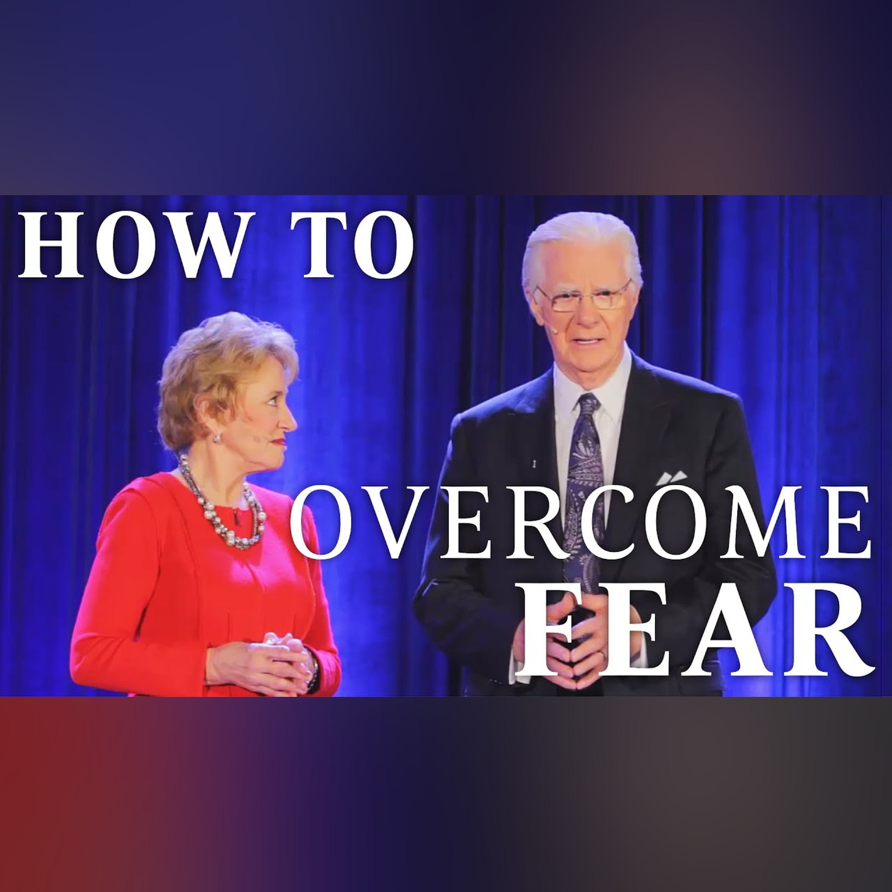 How to Overcome Fear and Being a Parent