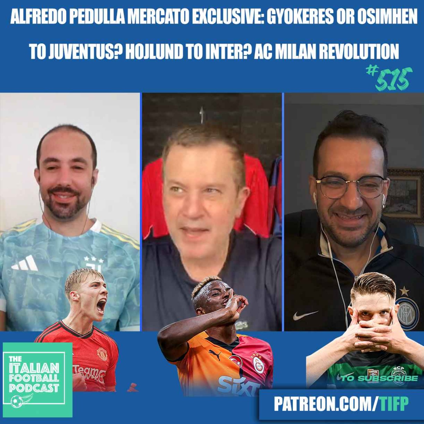 Alfredo Pedulla Exclusive: Viktor Gyokeres or Victor Osimhen To Juventus? | Rasmus Hojlund to Inter? | AC Milan REVOLUTION & Much More