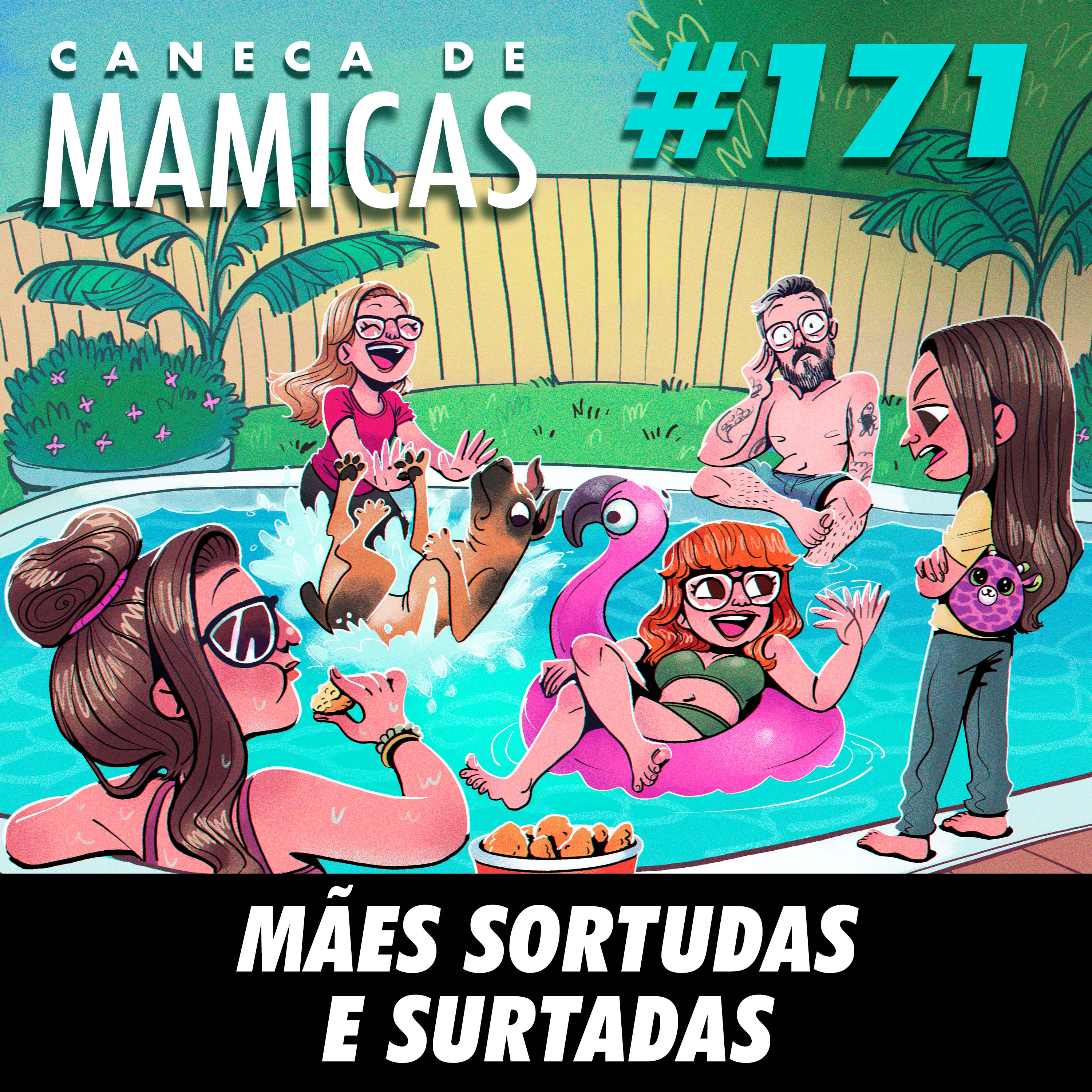 Caneca de Mamicas 171 - Mães Sortudas e Surtadas episode artwork