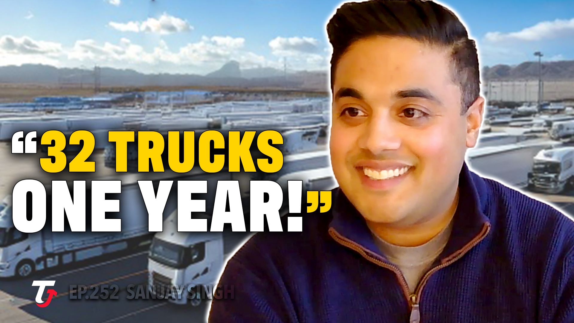 #253 - Scale! 32 Trucks One Year; Multi-Million “Secret Niche” Reefer Operation! - Sanjay Singh