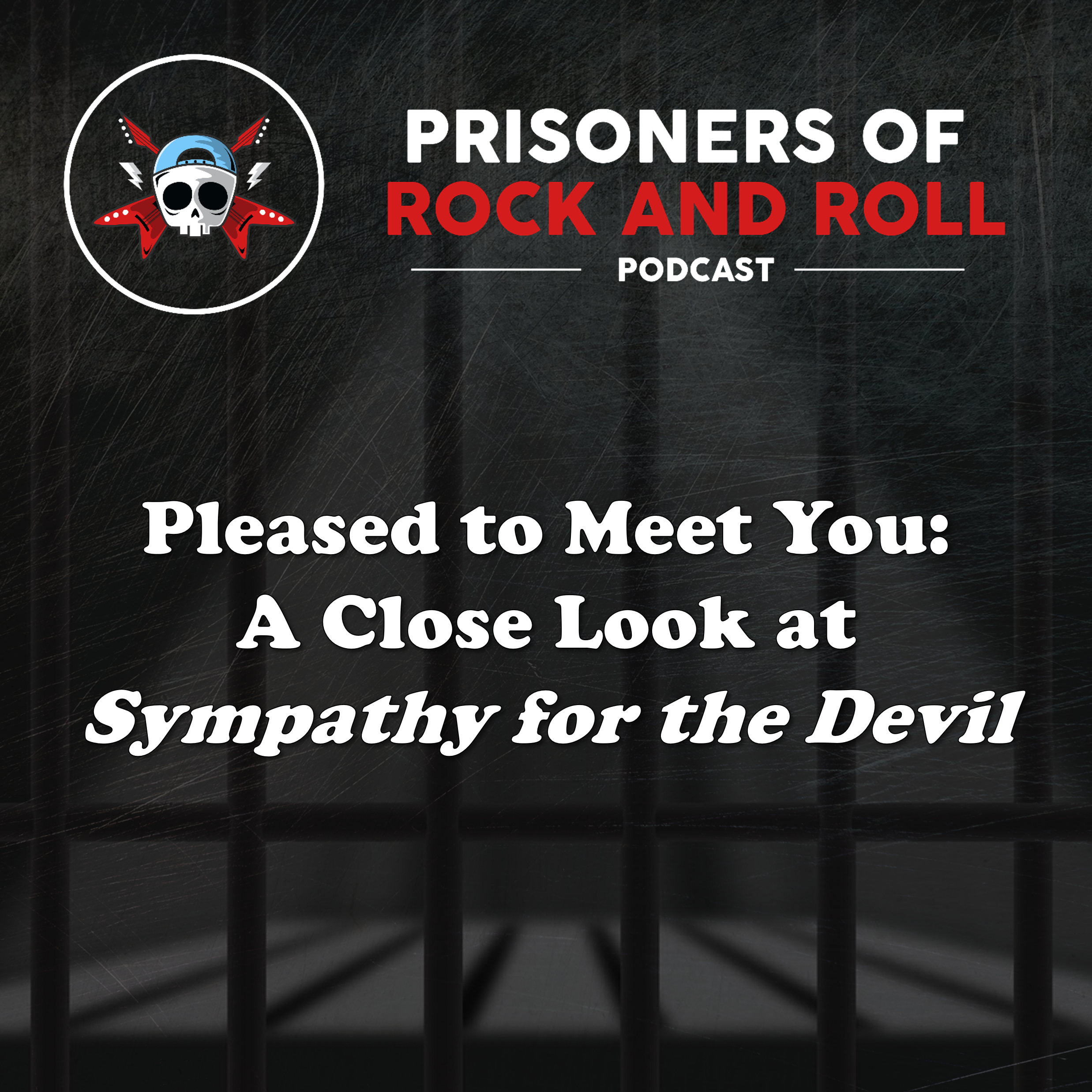 91 - Pleased to Meet You: A Close Look At Sympathy for the Devil episode artwork