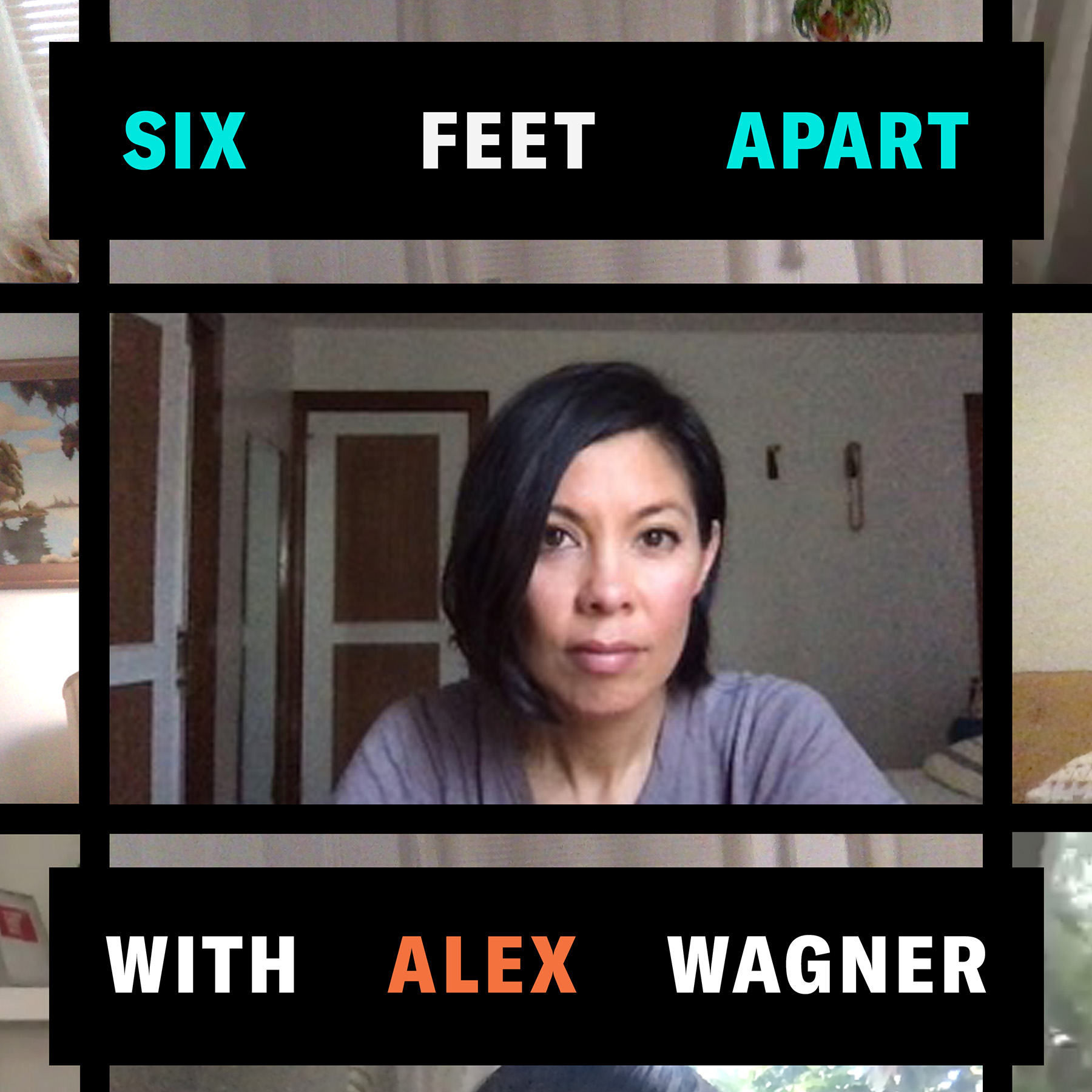 Six Feet Apart with Alex Wagner Influencers Cadence13.