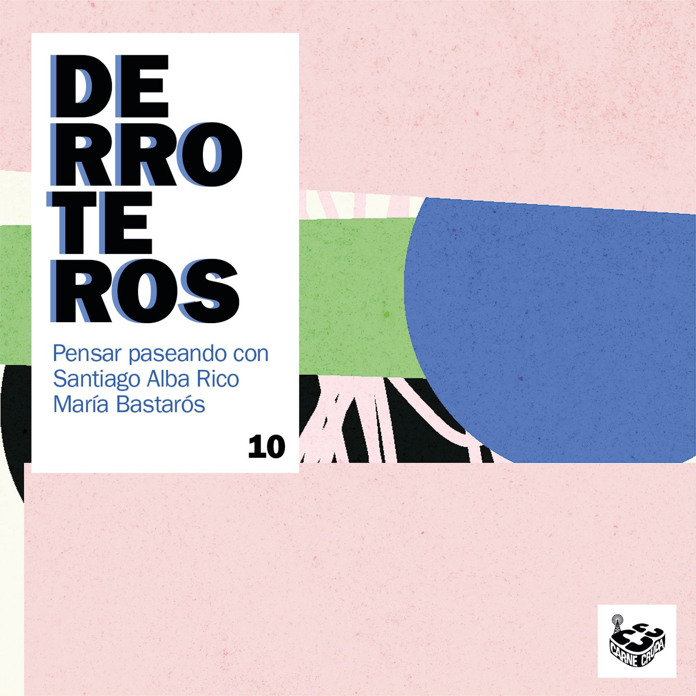 Derroteros: Miedo con María Bastarós (CARNE CRUDA EXTRA)