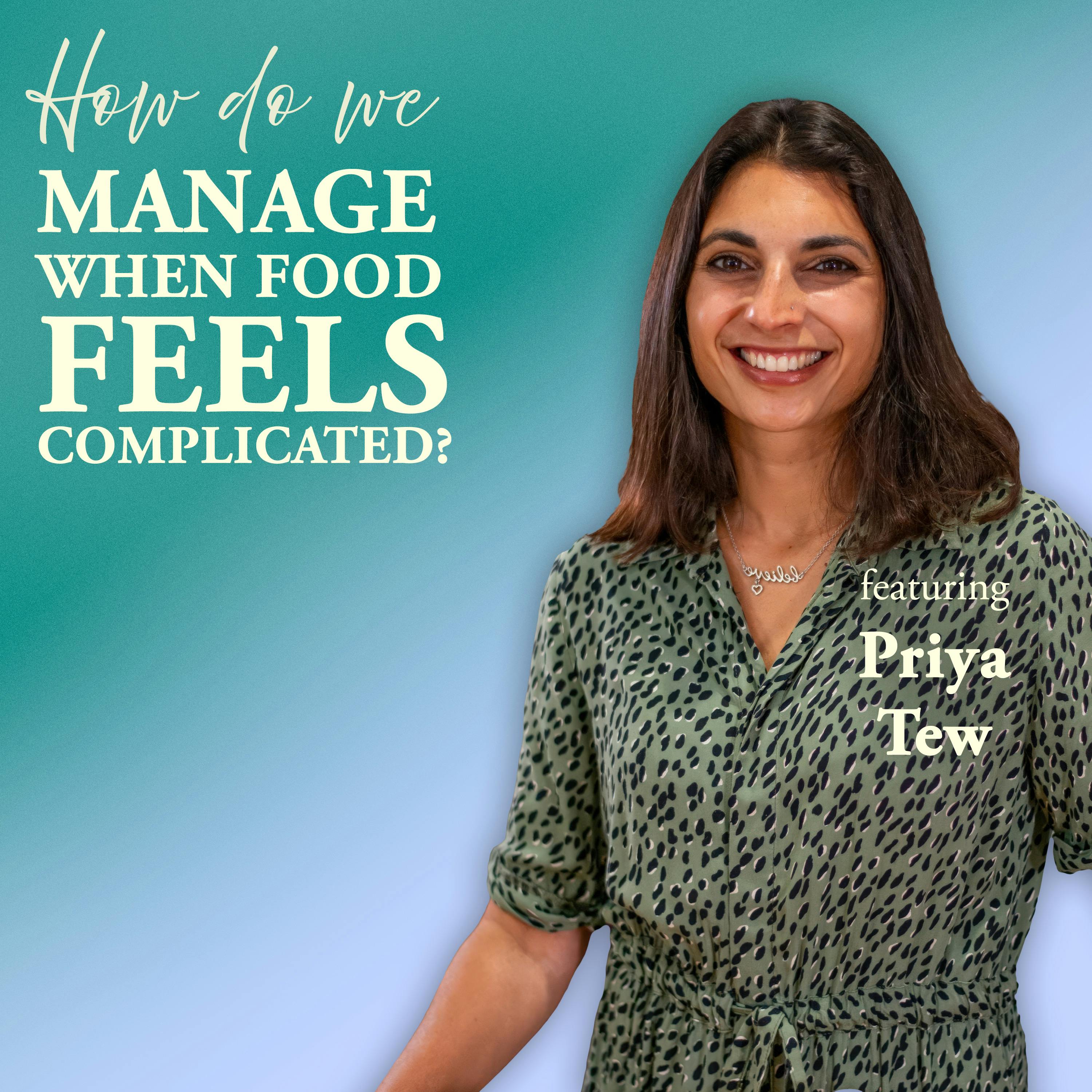 How Do We Manage When Food Feels Complicated?