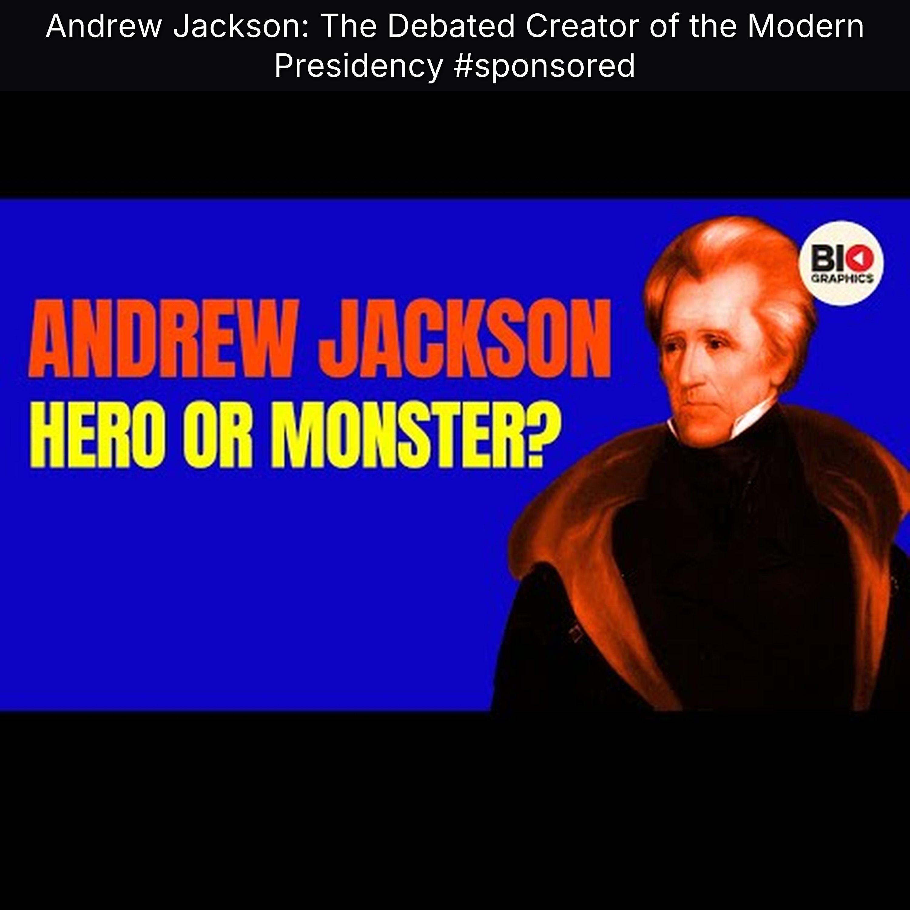 Andrew Jackson: The Debated Creator of the Modern Presidency #sponsored