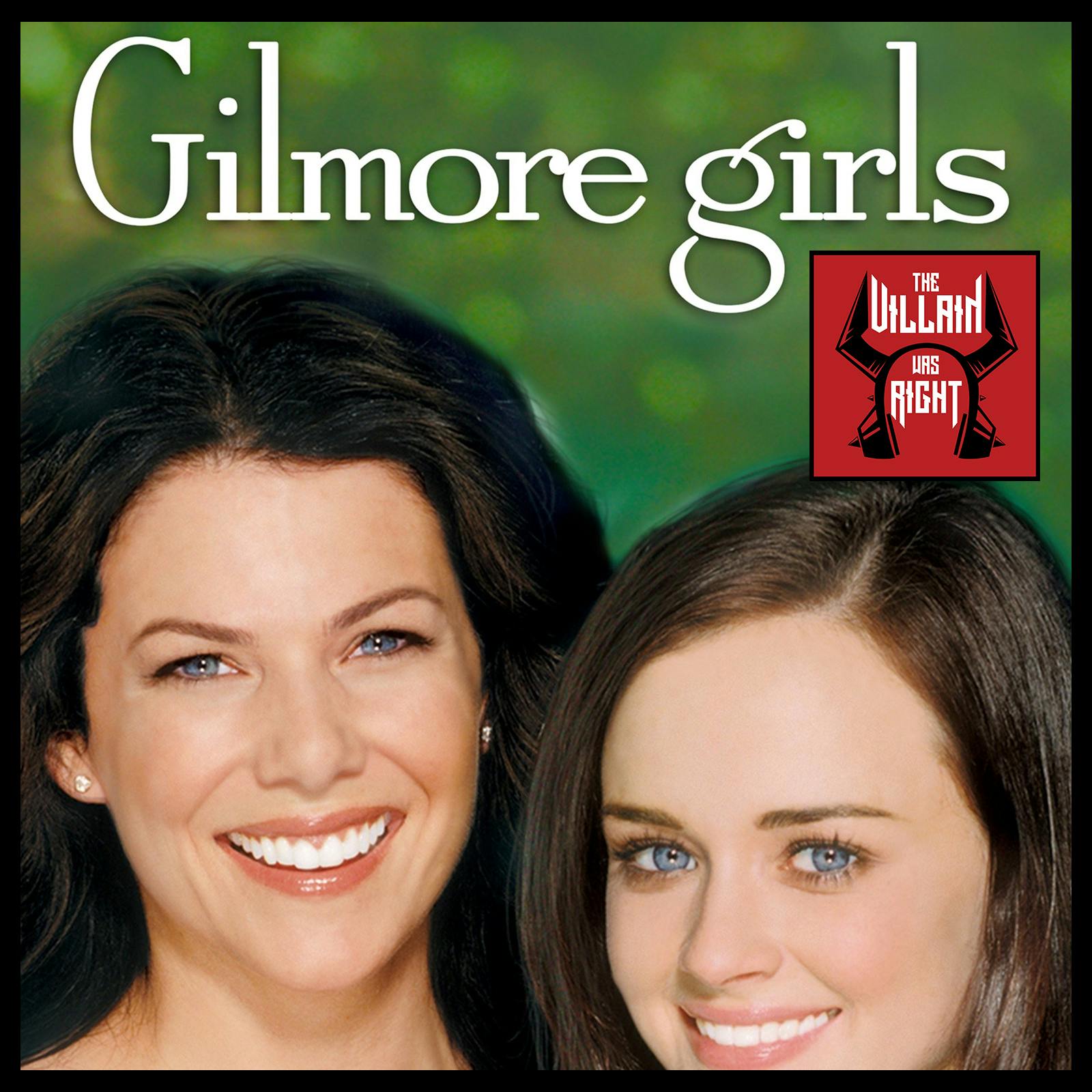 278: Gilmore Girls (Part 1)