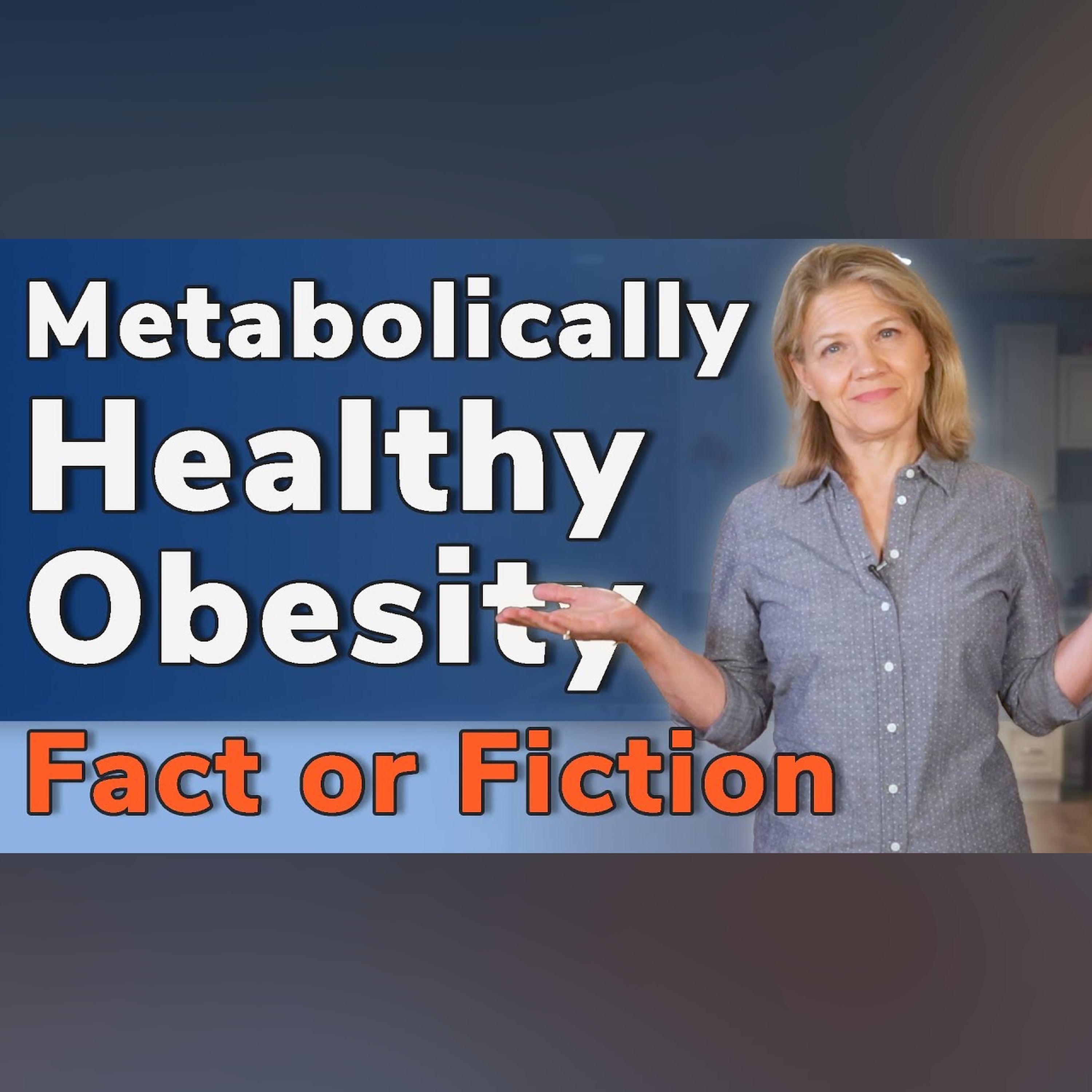 Metabolically Healthy Obesity? Could This Be You? Are You Better Off? episode artwork