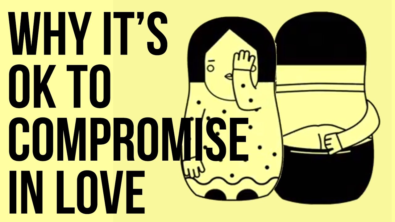 Why It’s OK to Compromise in Love