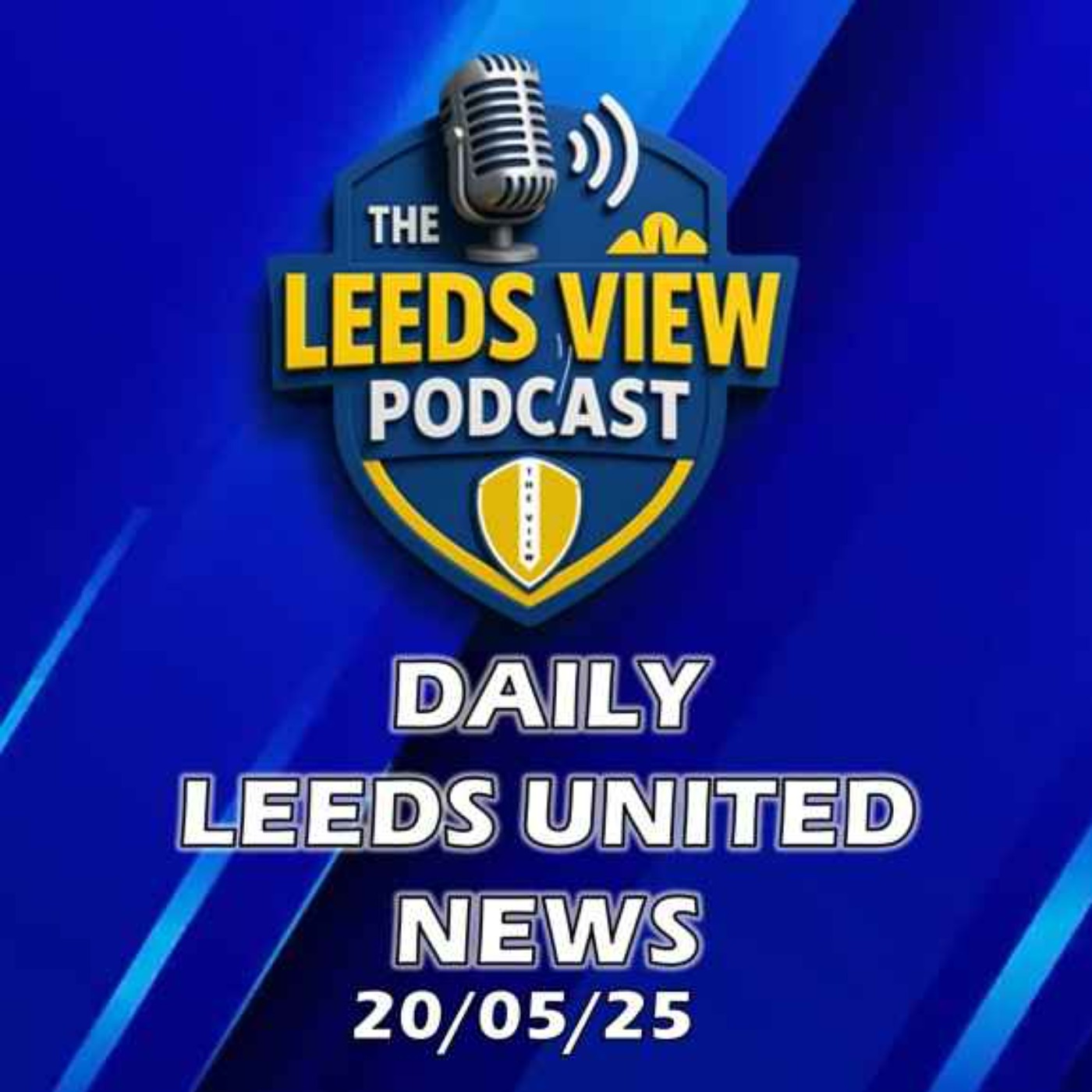 Leeds United News Tuesday 20th May 2025