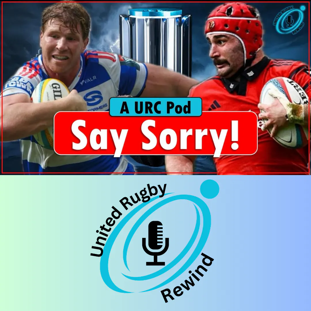 We were wrong! - Stormers & Munster are back! URC Rewind Podcast episode artwork