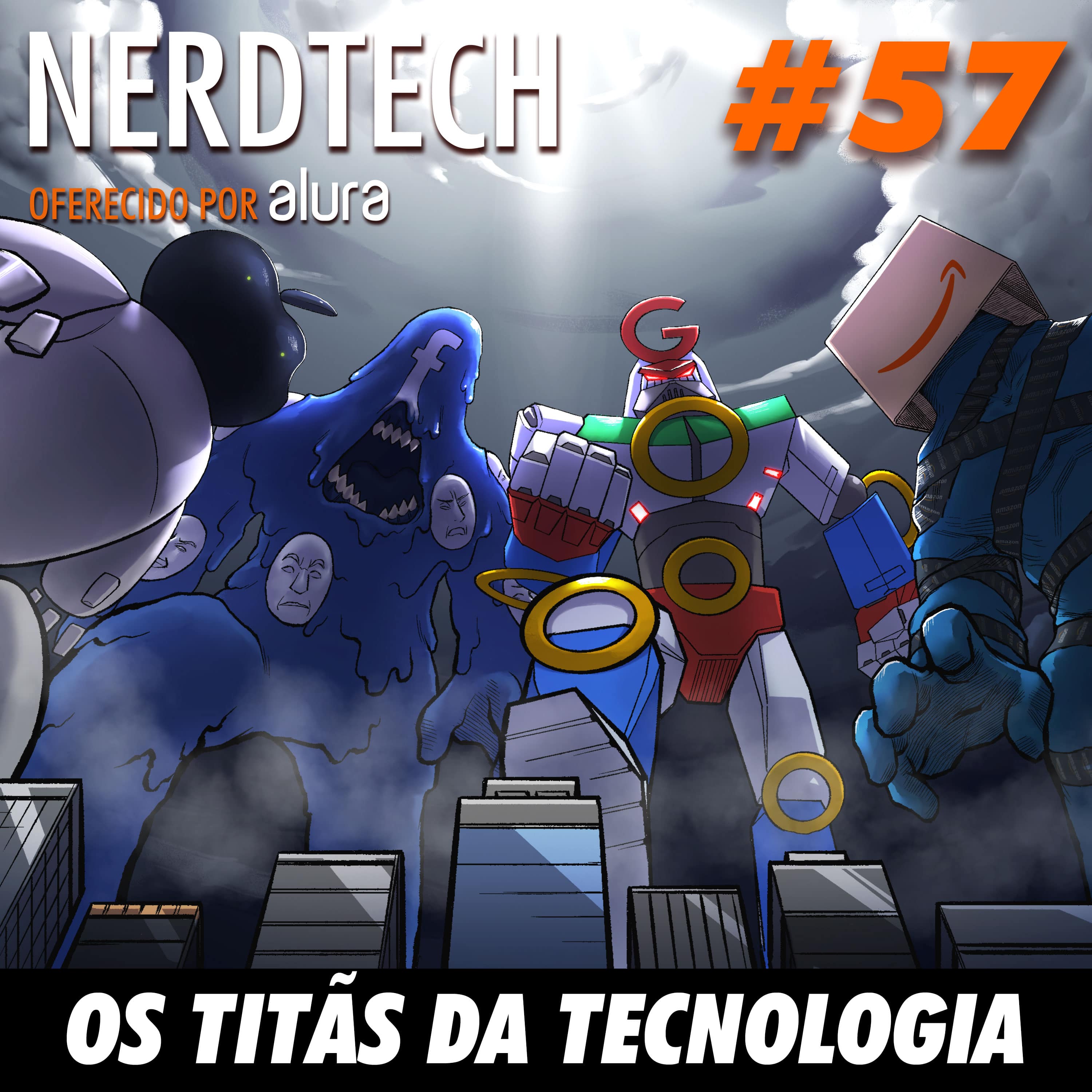 NerdTech 57 - Os Titãs da Tecnologia