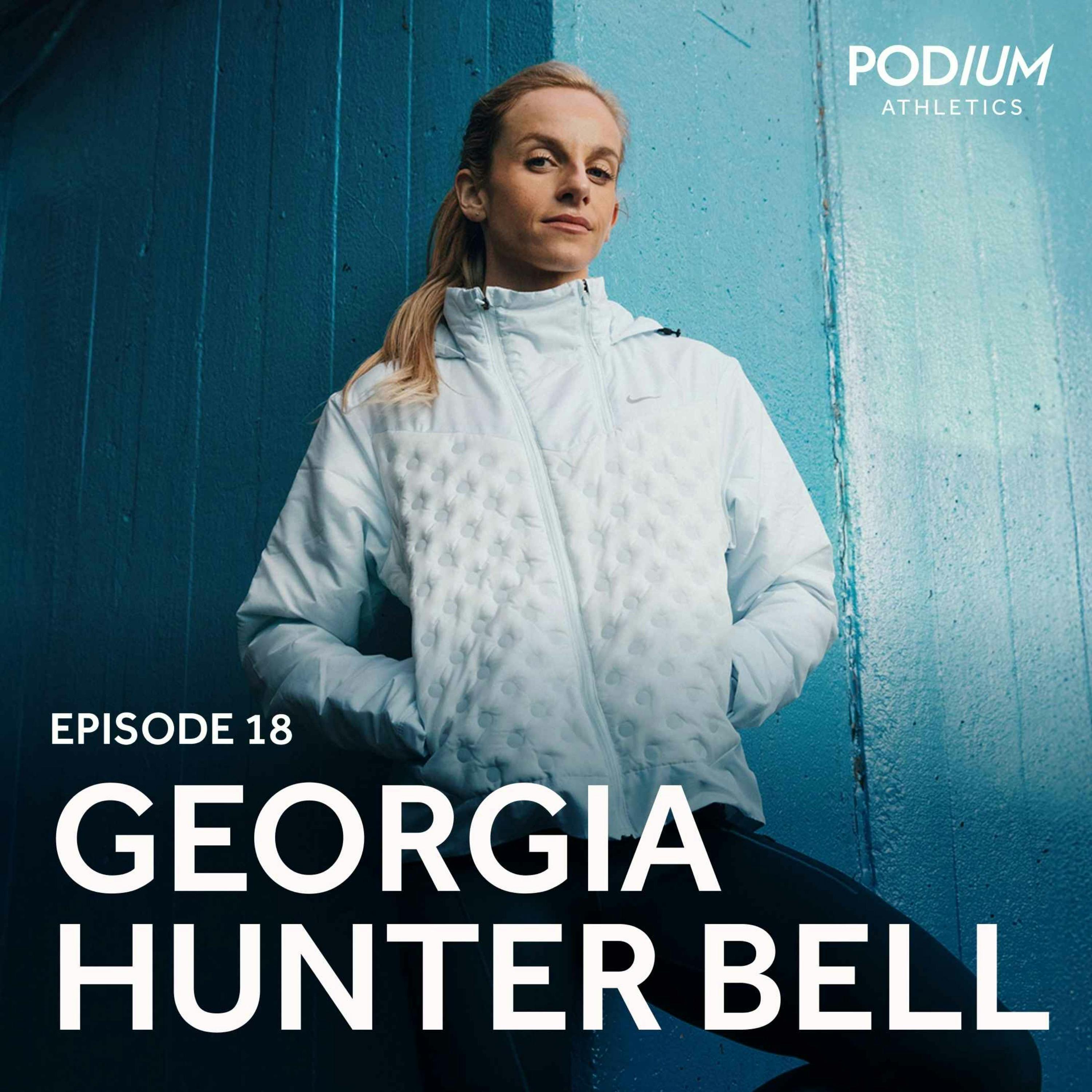 Ep 18: Georgia Hunter Bell