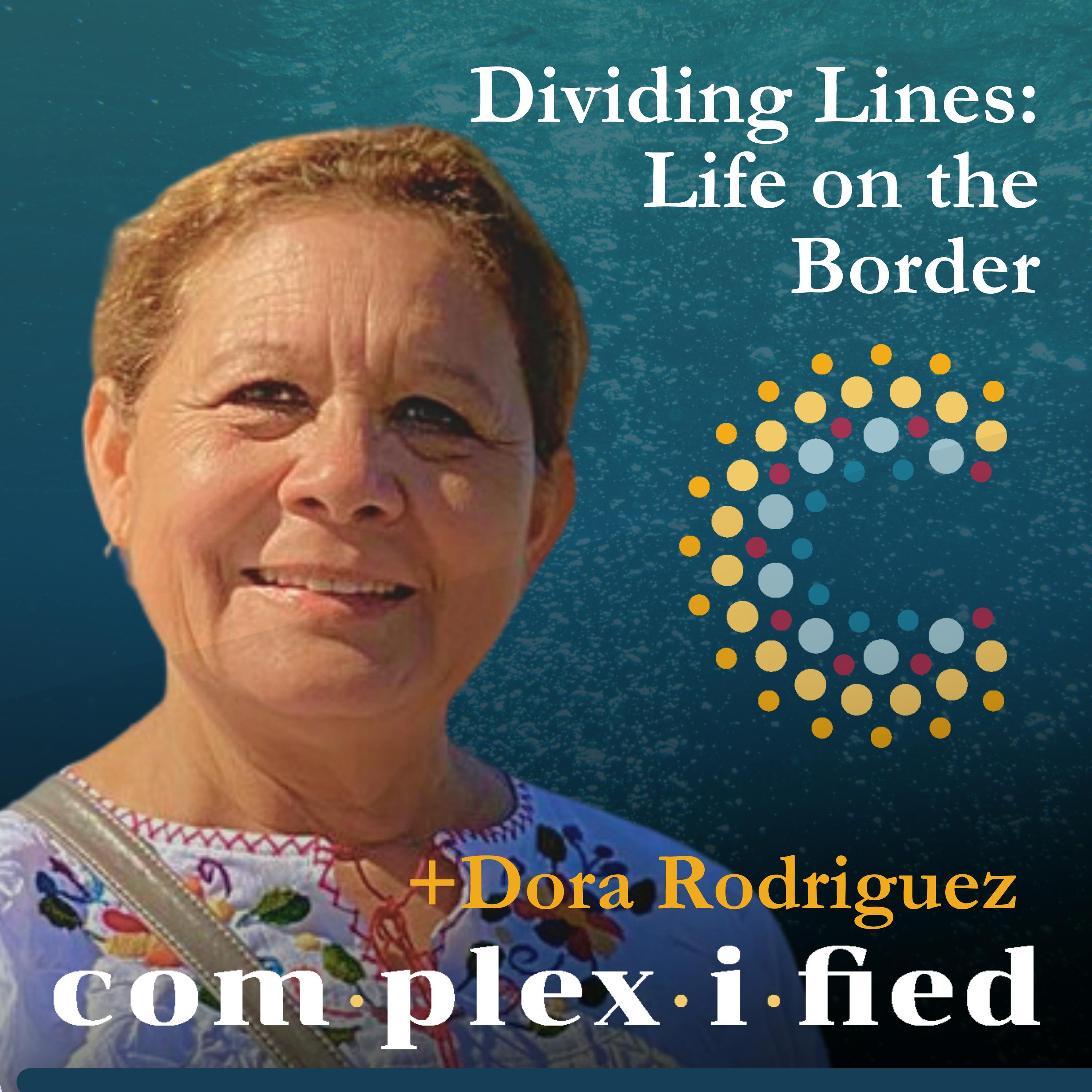 Dividing Lines: Life on the Border