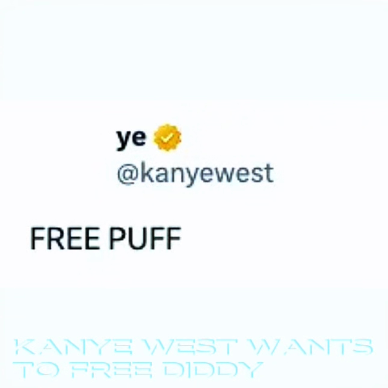 KANYE WEST WANTS TO FREE DIDDY