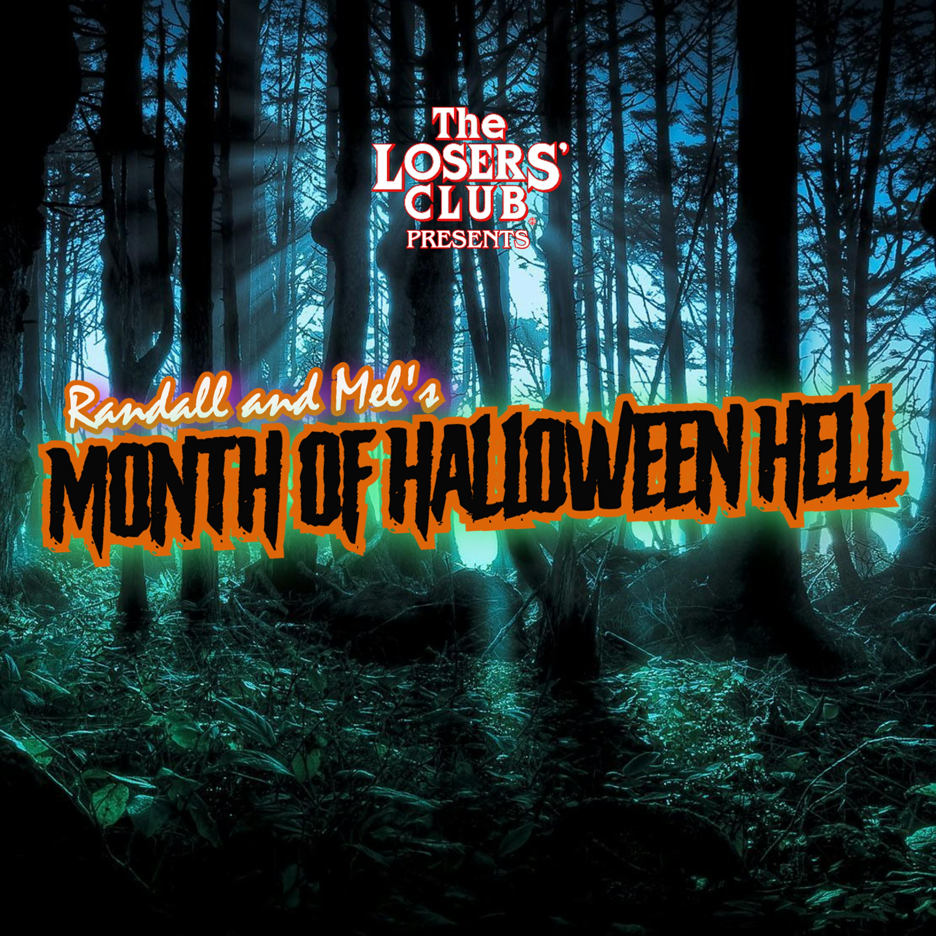Introducing Randall and Mel's Month of Halloween Hell