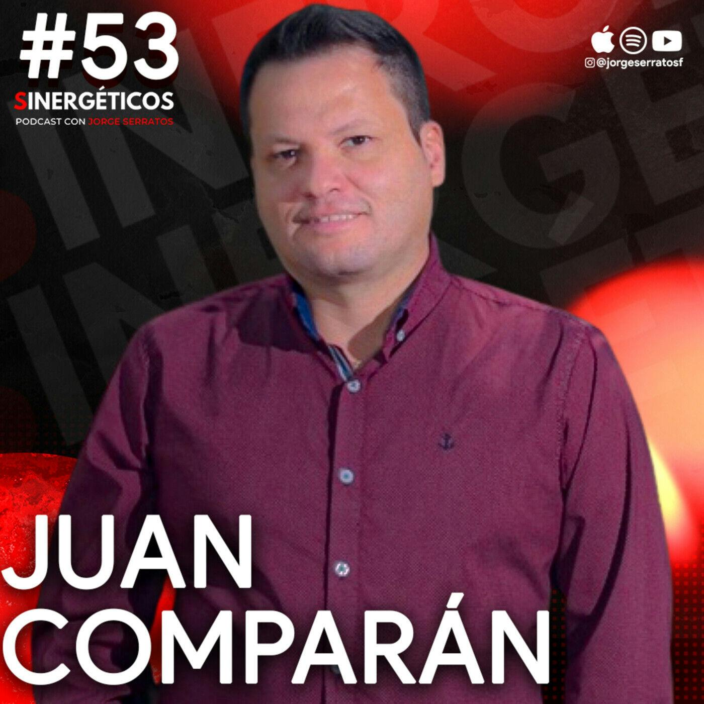Sinergéticos #53 - Ver a mi amigo morir, transformó mi vida feat. Juan Comparán