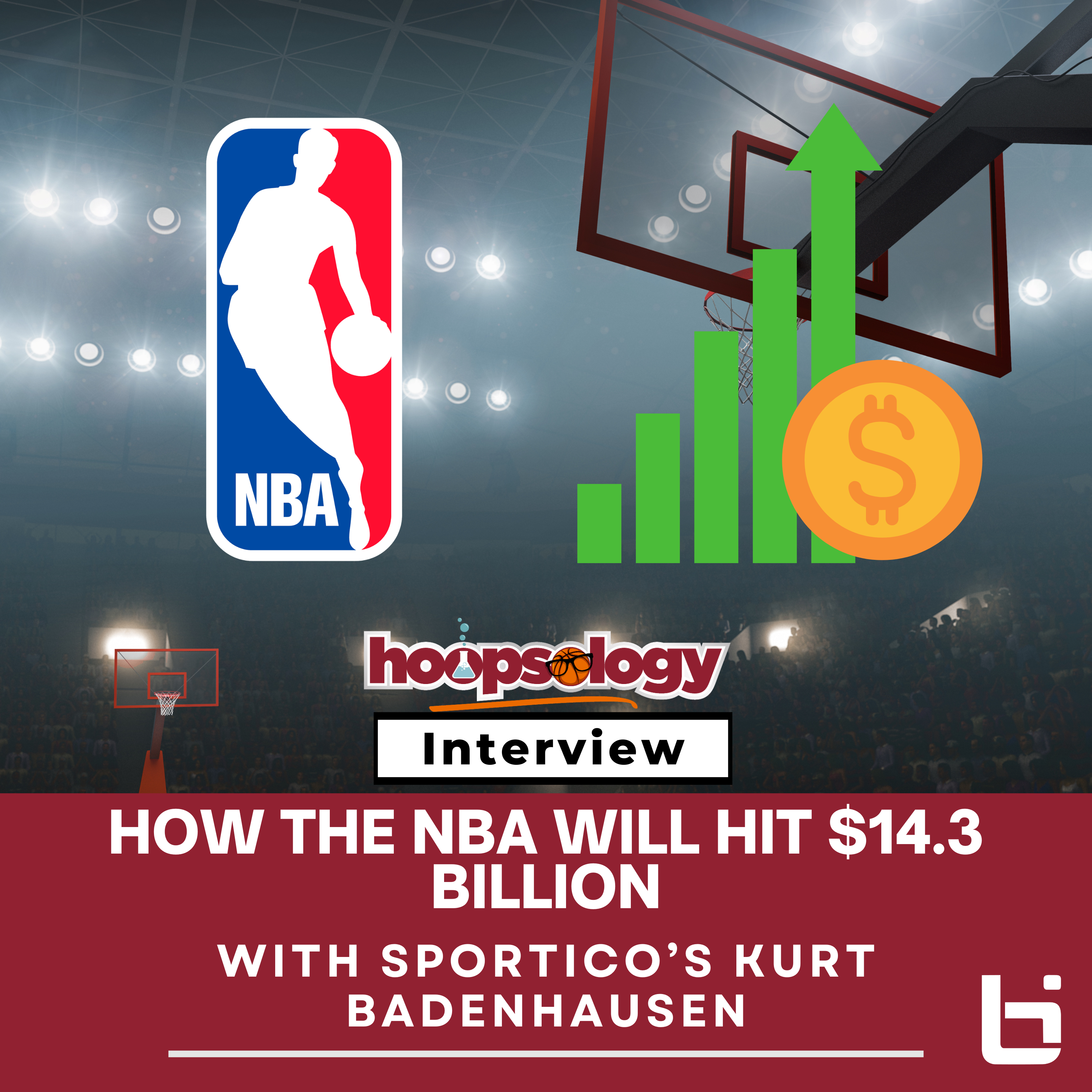 How the NBA Will Hit $14.3 BILLION: Sportico’s Kurt Badenhausen Explains the Future of NBA Revenues episode artwork