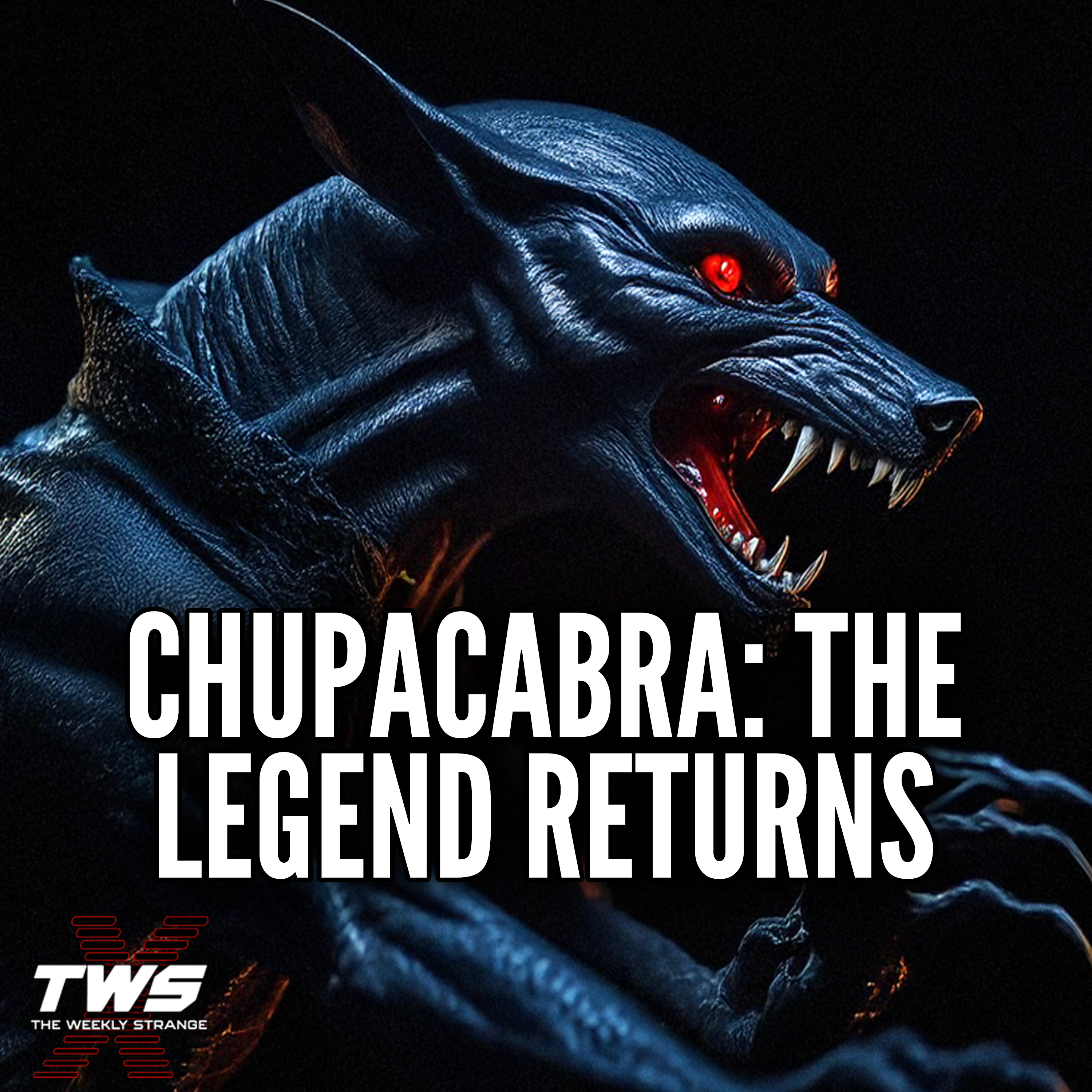The Chupacabra Returns? Livestock Killed in Argentina! THE WEEKLY STRANGE Episode 35 episode artwork